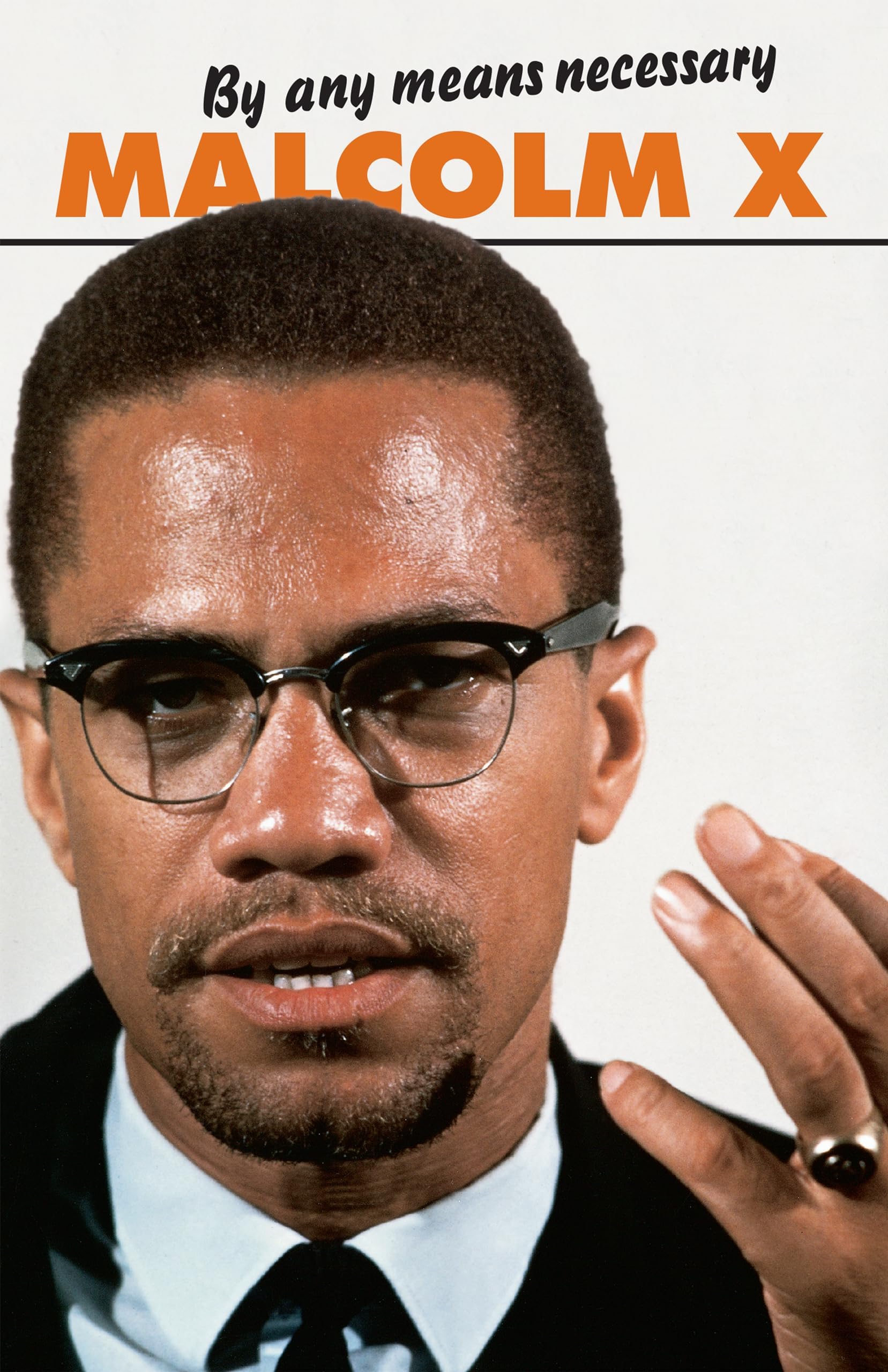By Any Means Necessary (Malcolm X speeches & writings)