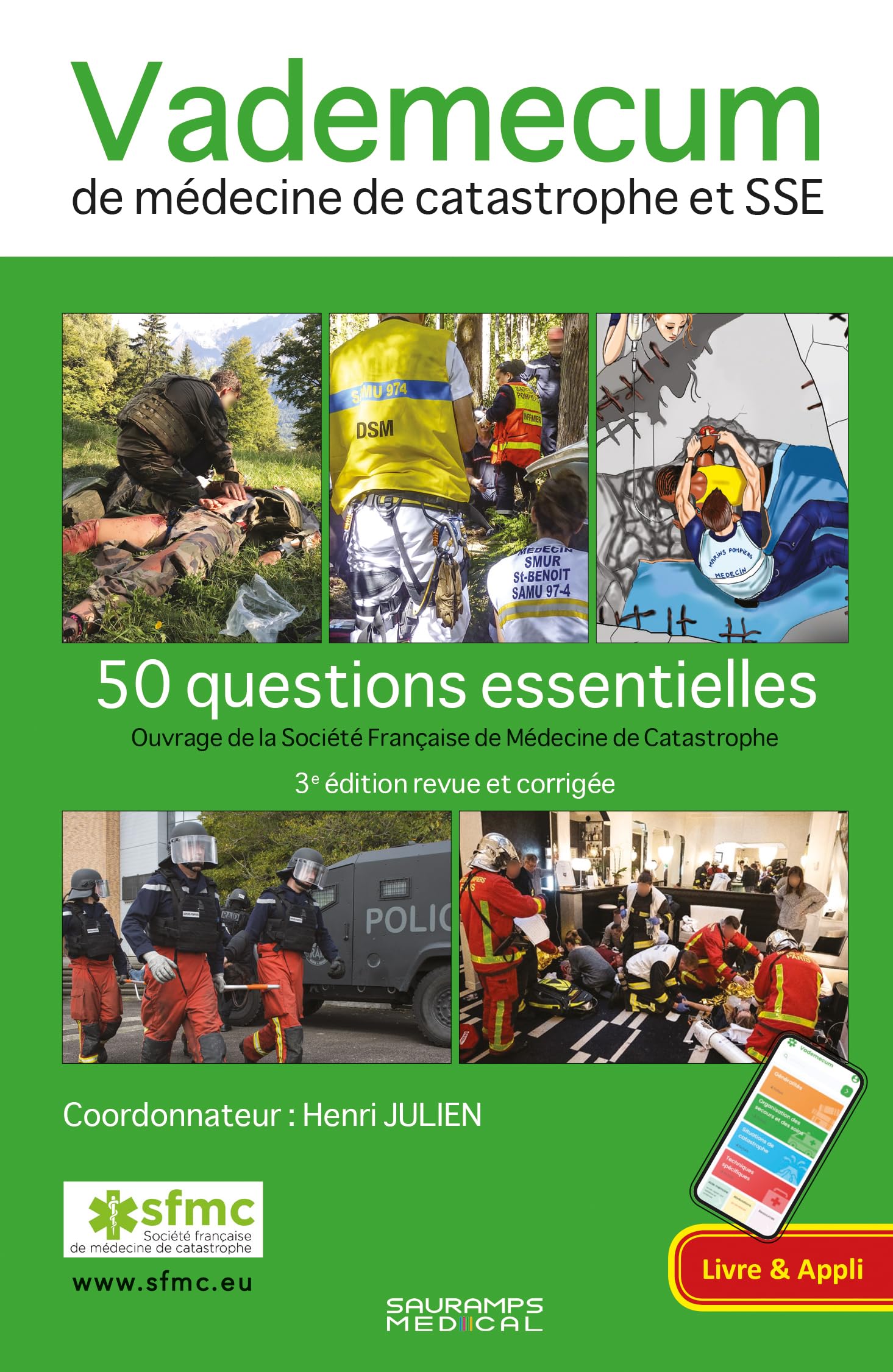 Vademecum de médecine de catastrophe et SSE. 3ed revue et corrigée: 50 questions essentielles
