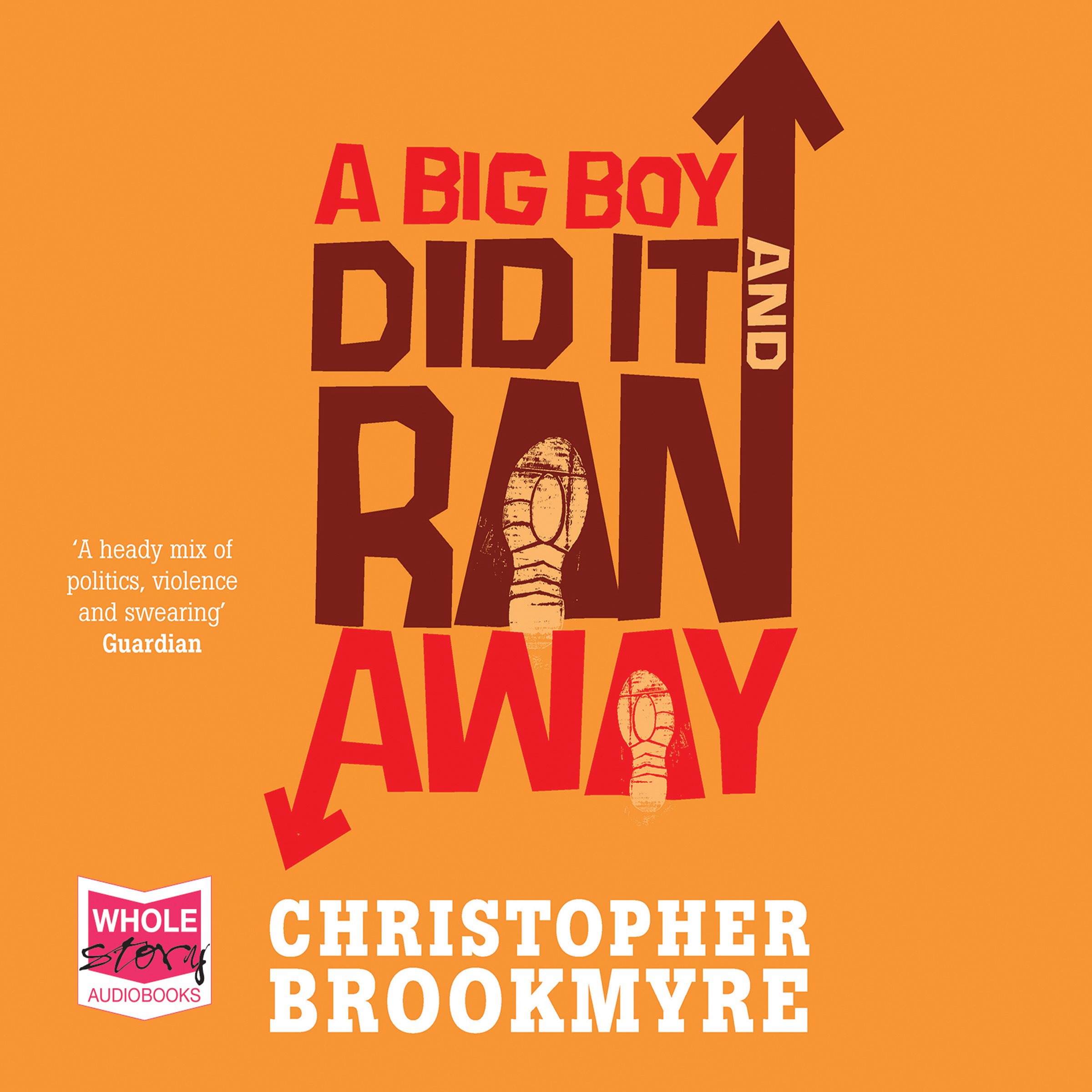 A Big Boy Did It and Ran Away