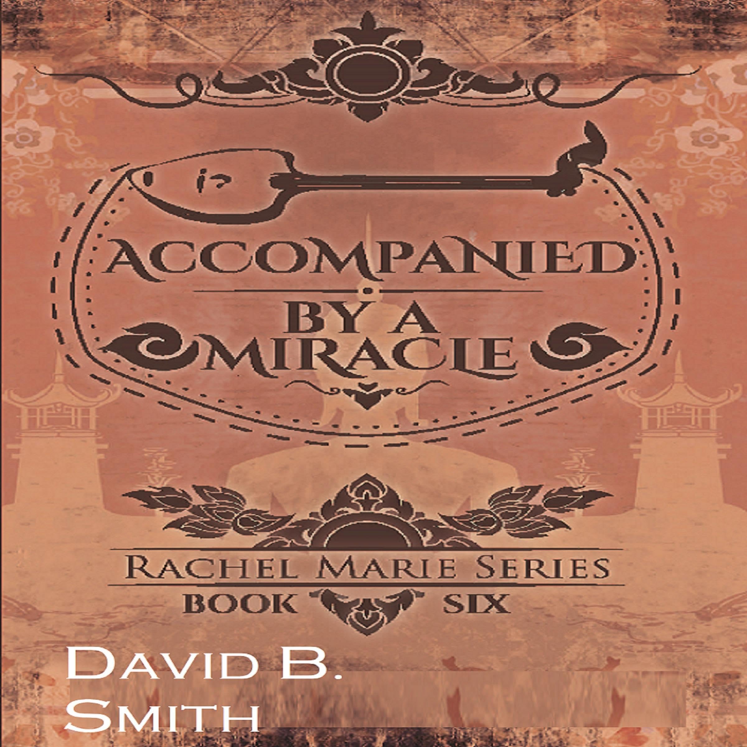 Accompanied by a Miracle