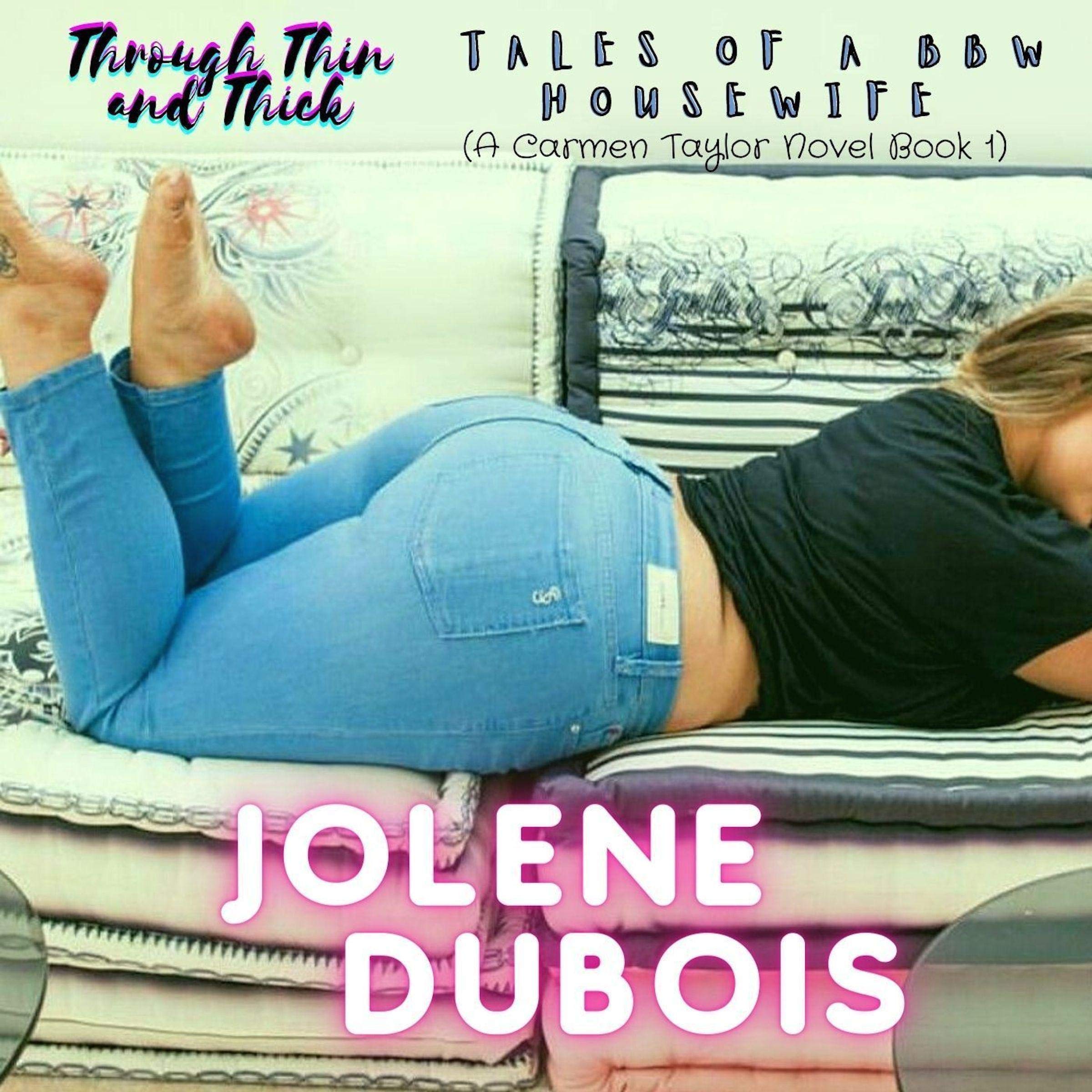 Through Thin and Thick: Tales of a BBW Housewife