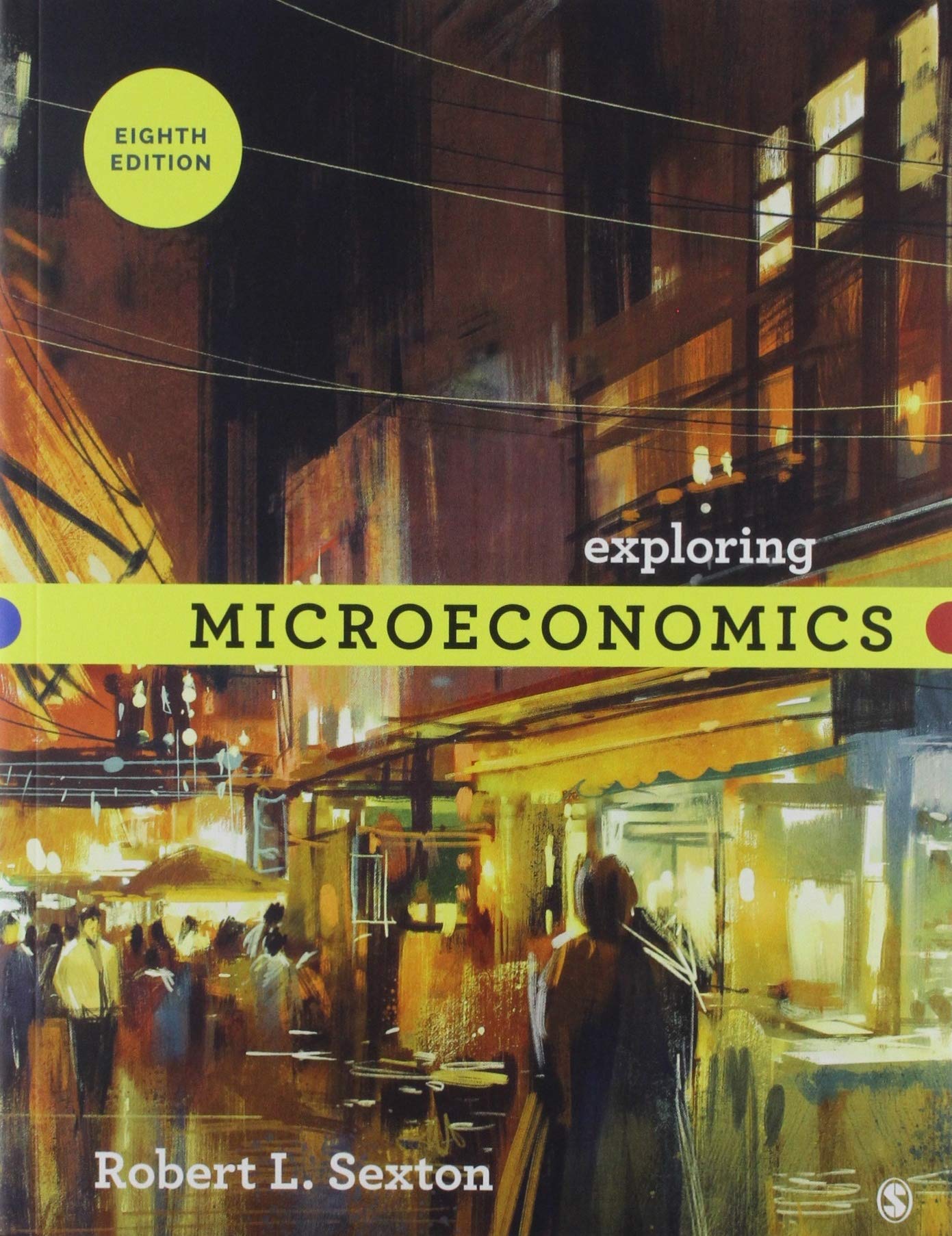 BUNDLE: Sexton, Exploring Microeconomics, 8e (Paperback) + SAGE amp for Economics (180 day access)