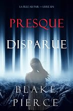 Presque Disparue: La Fille Au Pair (Premier Livre)