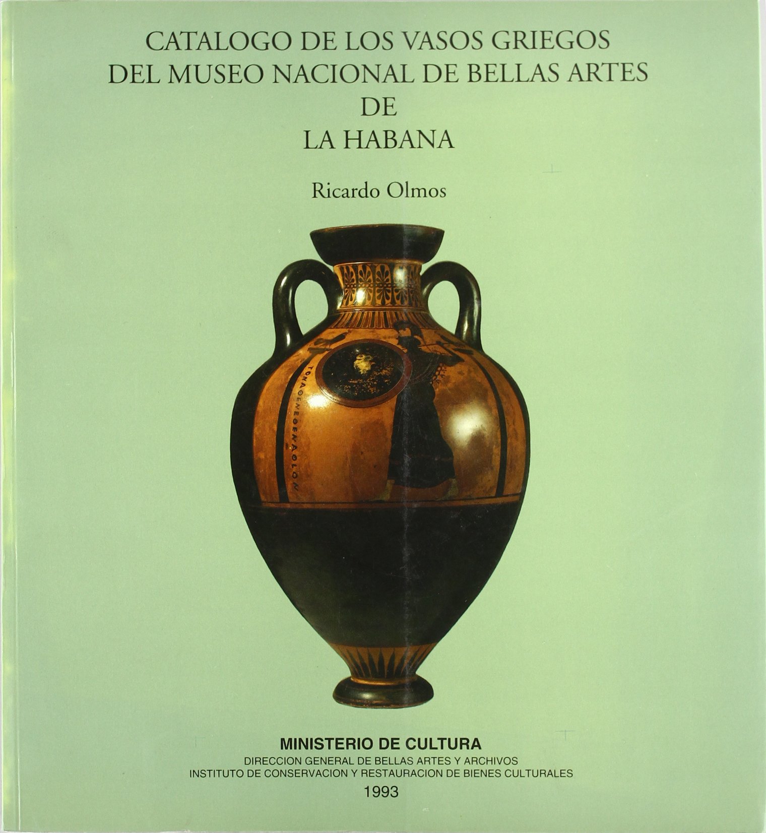 Catálogo de los vasos griegos del Museo Nacional de Bellas Artes de La Habana - Livre