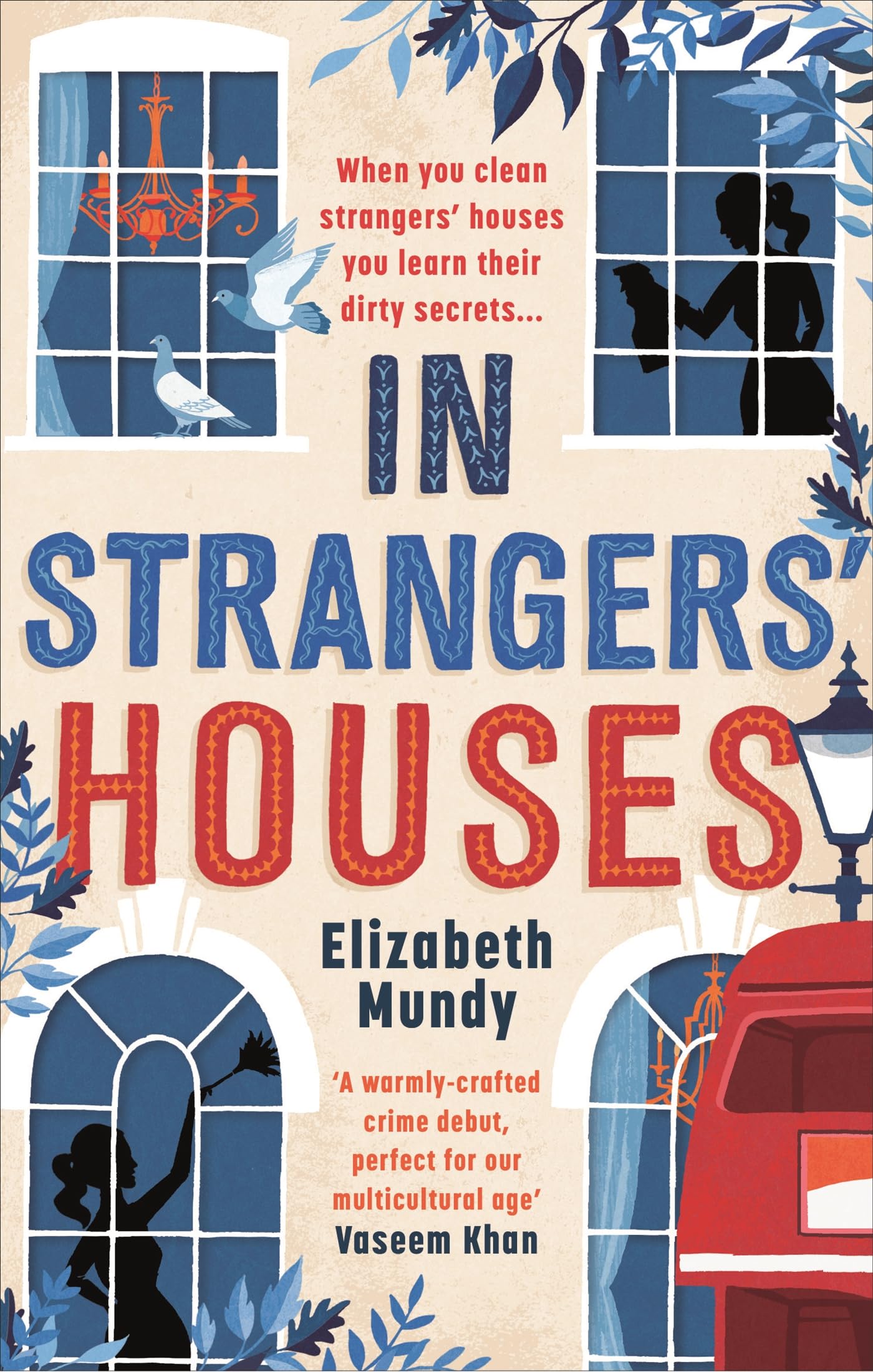 In Strangers' Houses (The Lena Szarka Mysteries) - Mundy, Elizabeth