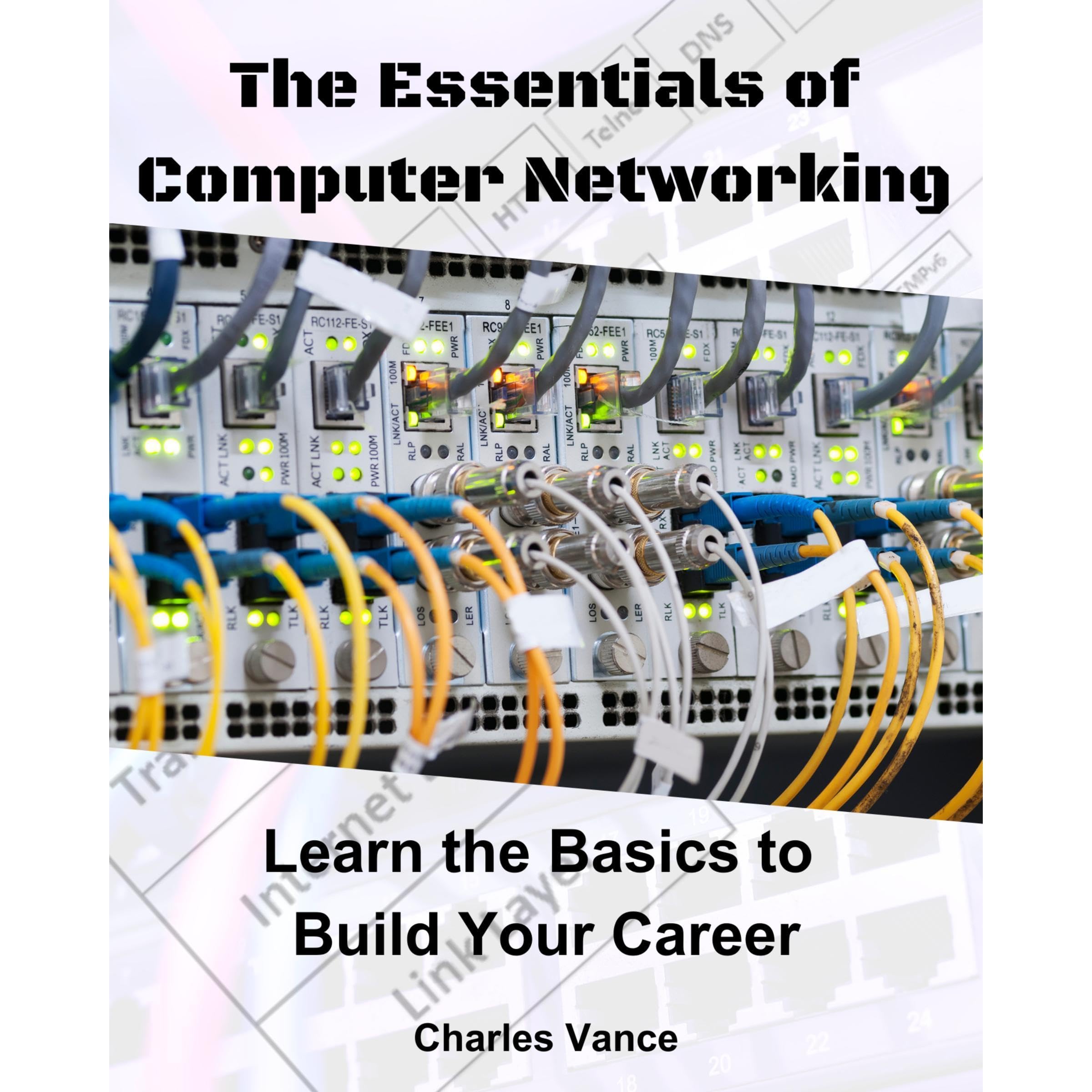 The Essentials of Computer Networking