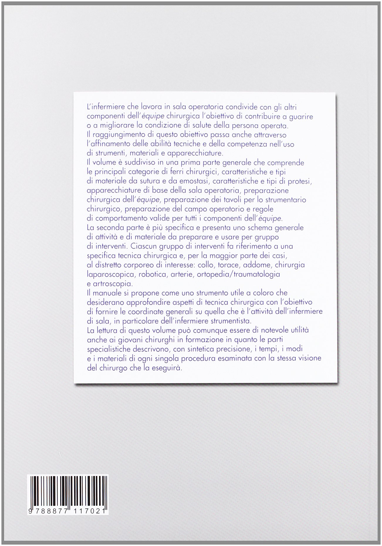 Minerva Manuale di infermiere strumentista. Ruolo e competenze in chirurgia tradizionale, mininvasiva, endovascolare, robotica