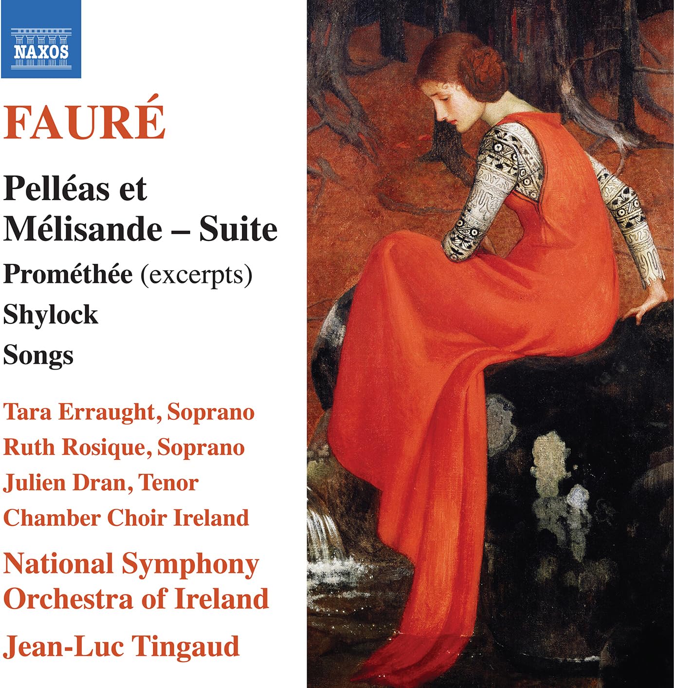 Gabriel Faure: Pelleas et Melisande - Suite; Promethee (excerpts); Shylock; Songs