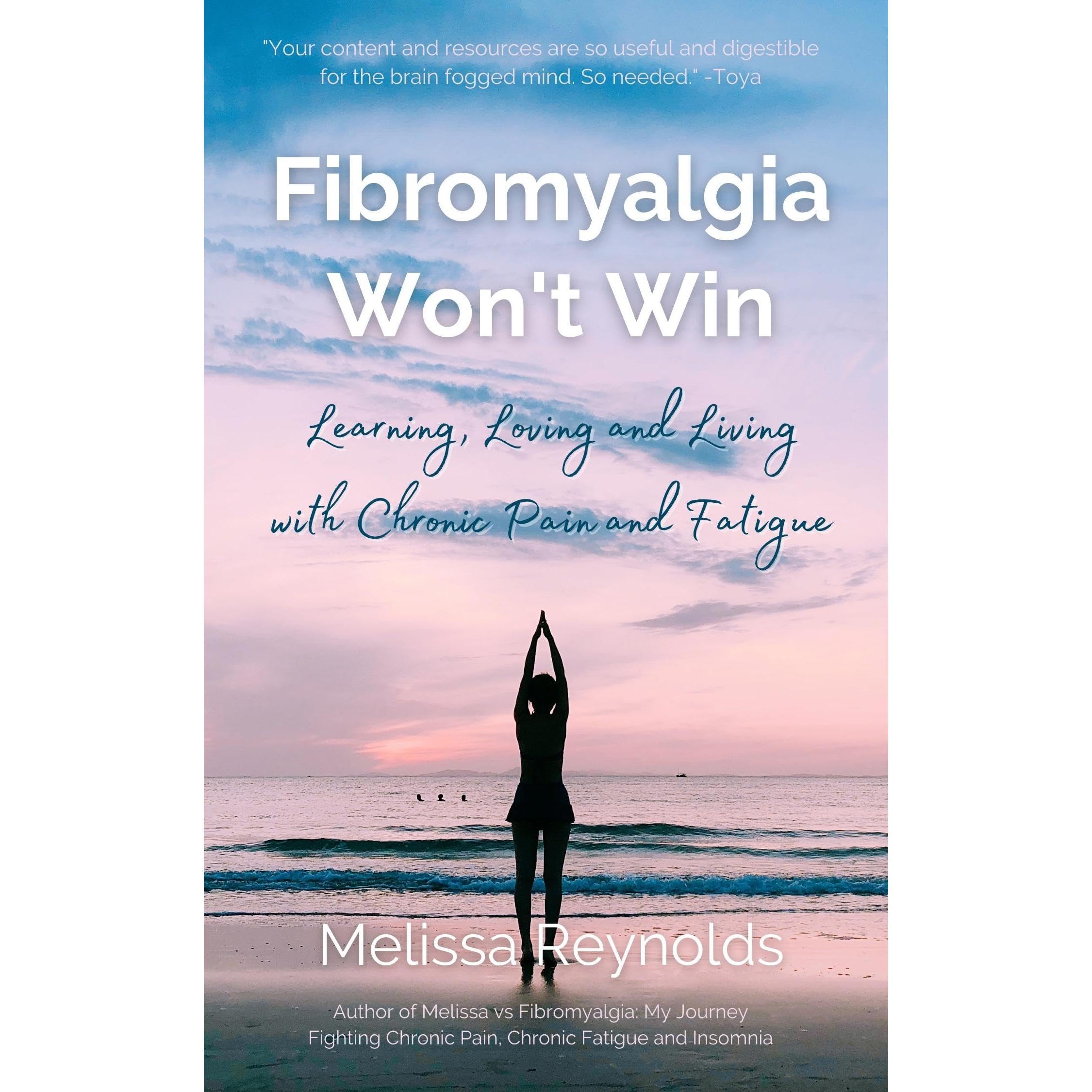 Fibromyalgia Won't Win