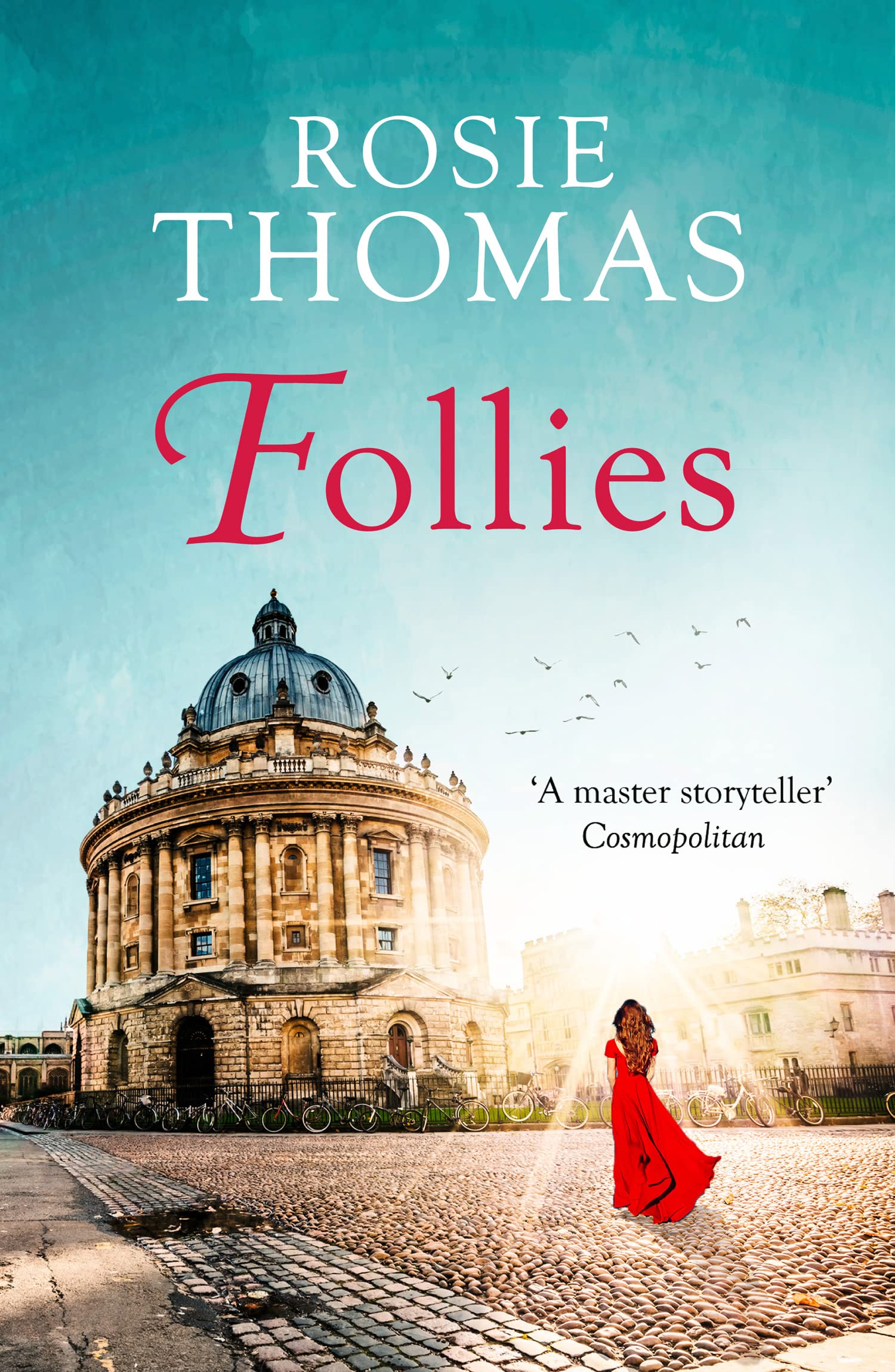 Follies: A Heartwarming Contemporary Novel of First Love and Friendship at Oxford University