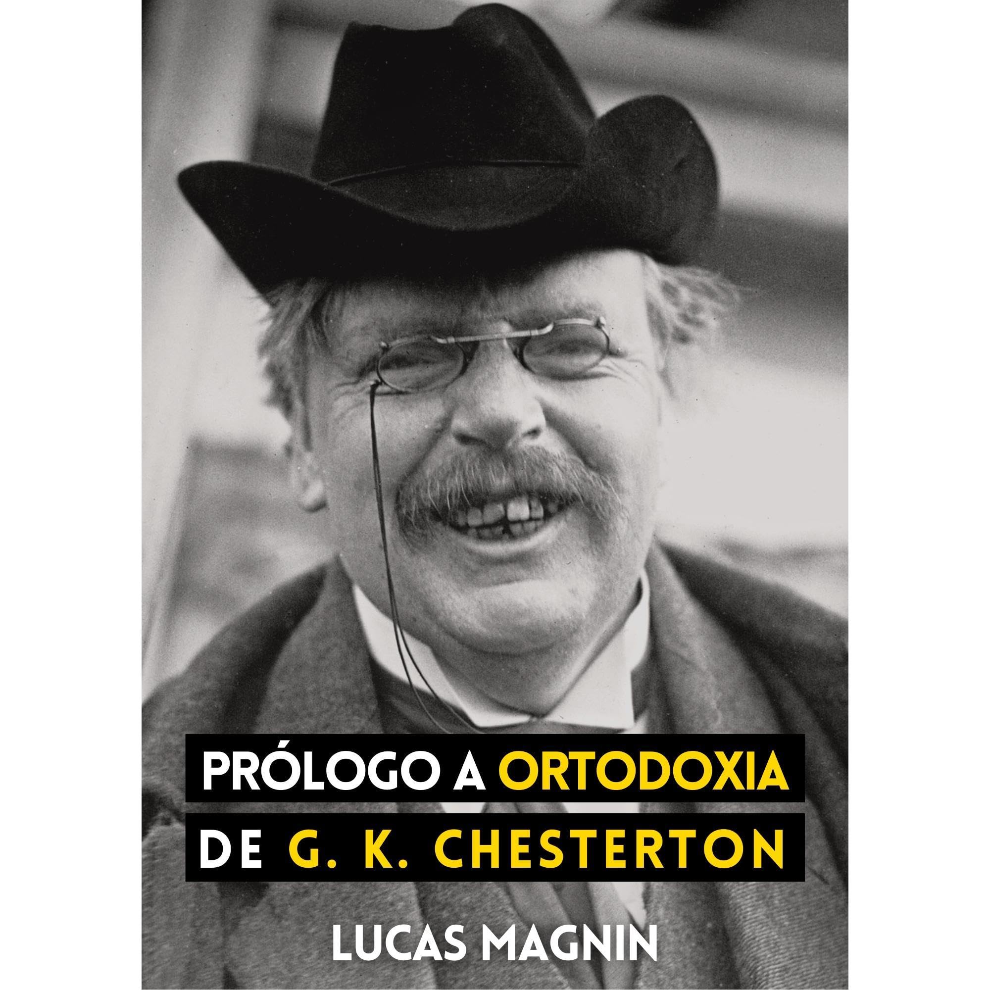 Prólogo a "Ortodoxia" de G. K. Chesterton