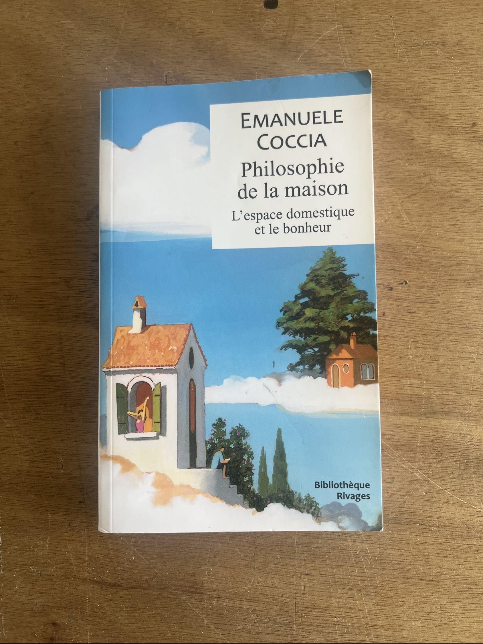Philosophie de la maison: L'espace domestique et le bonheur
