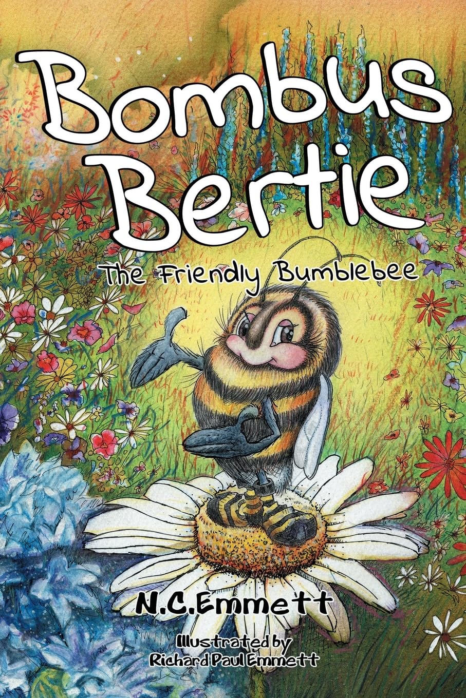Bombus Bertie by N C Emmett (Paperback Book)