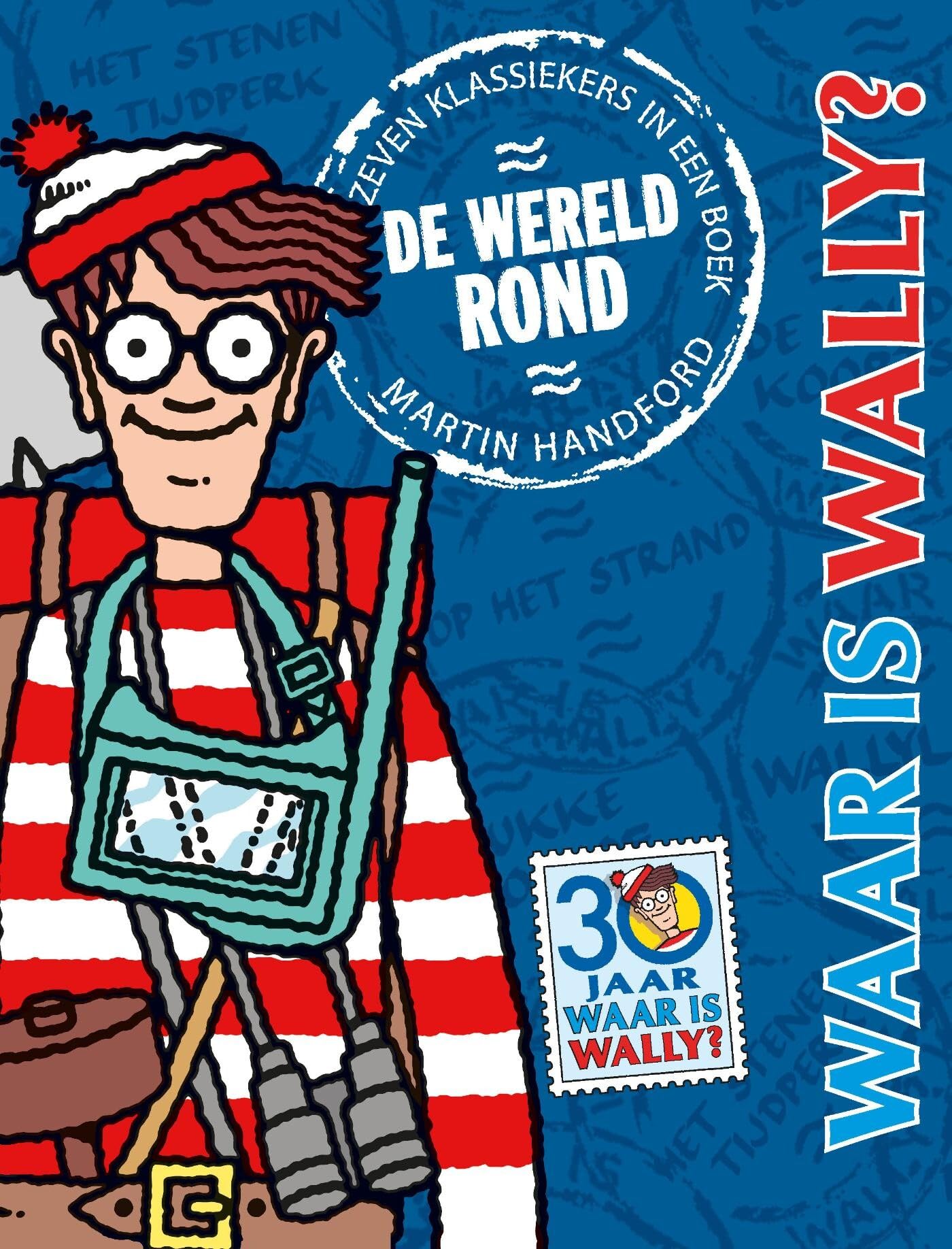 Waar is Wally?: de wereld rond : zeven klassiekers in een boek