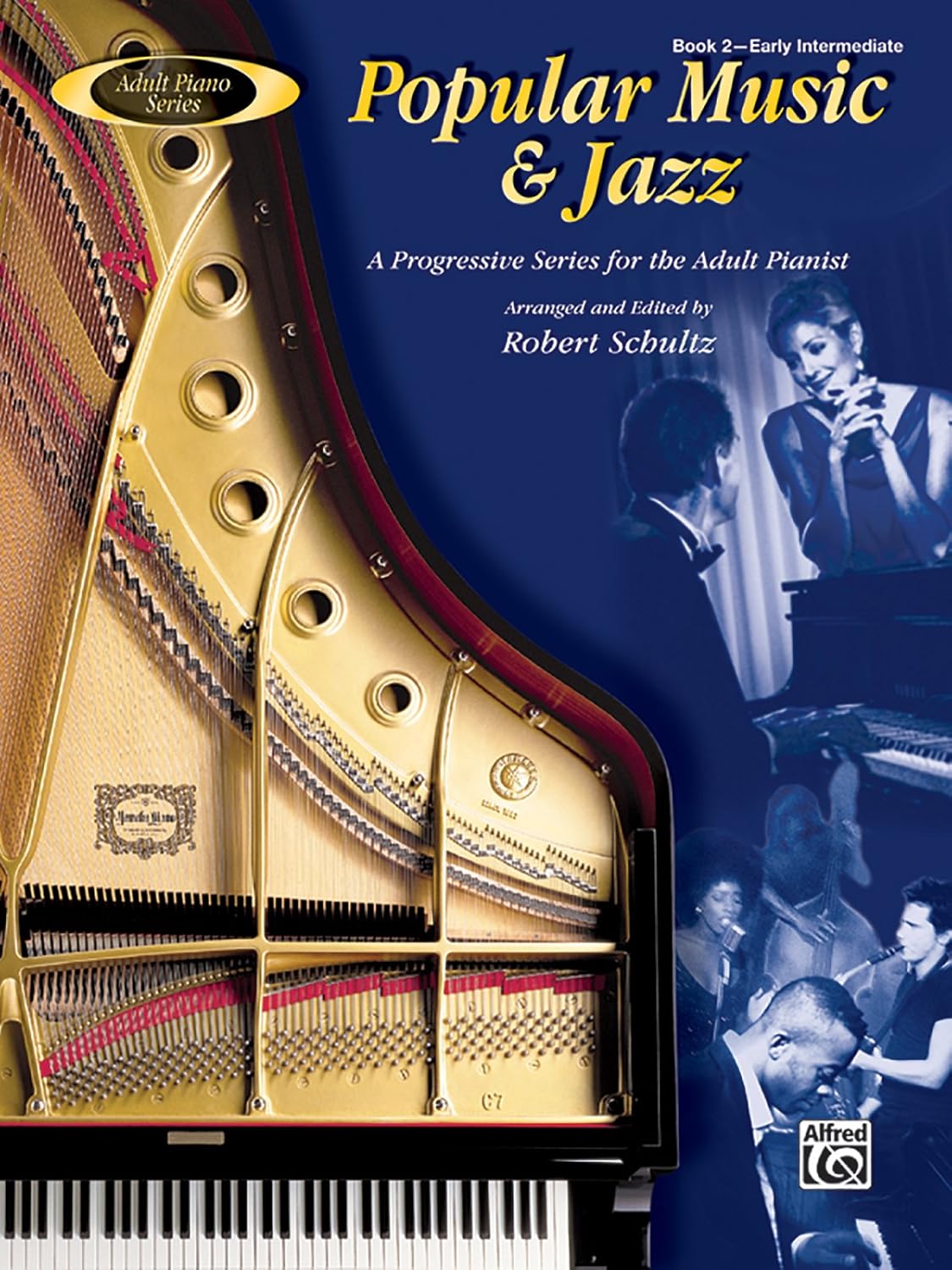 Adult Piano Popular Music & Jazz, Bk 2 A Progressive Series for the