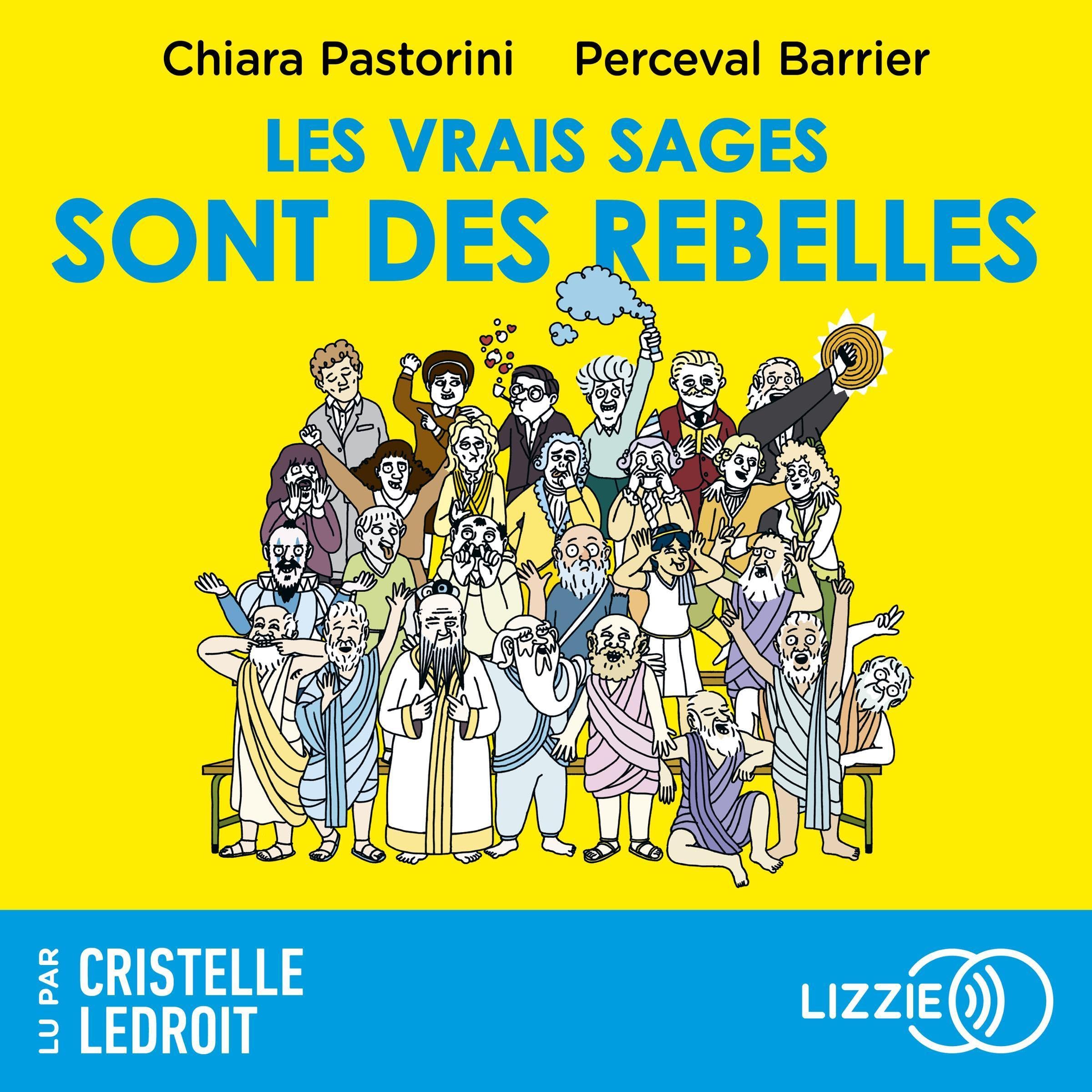 Les vrais sages sont des rebelles