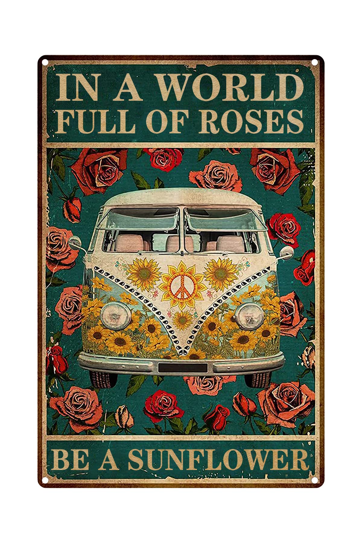 Vintage Art Funny Retro A World Full of Roses Be Sunflower Metal Tin Signs,for Home Farm Outdoor Bathroom Restaurant Cafes Bars Club Kitchen Garage Cute Wall Decor 8X12 Inches