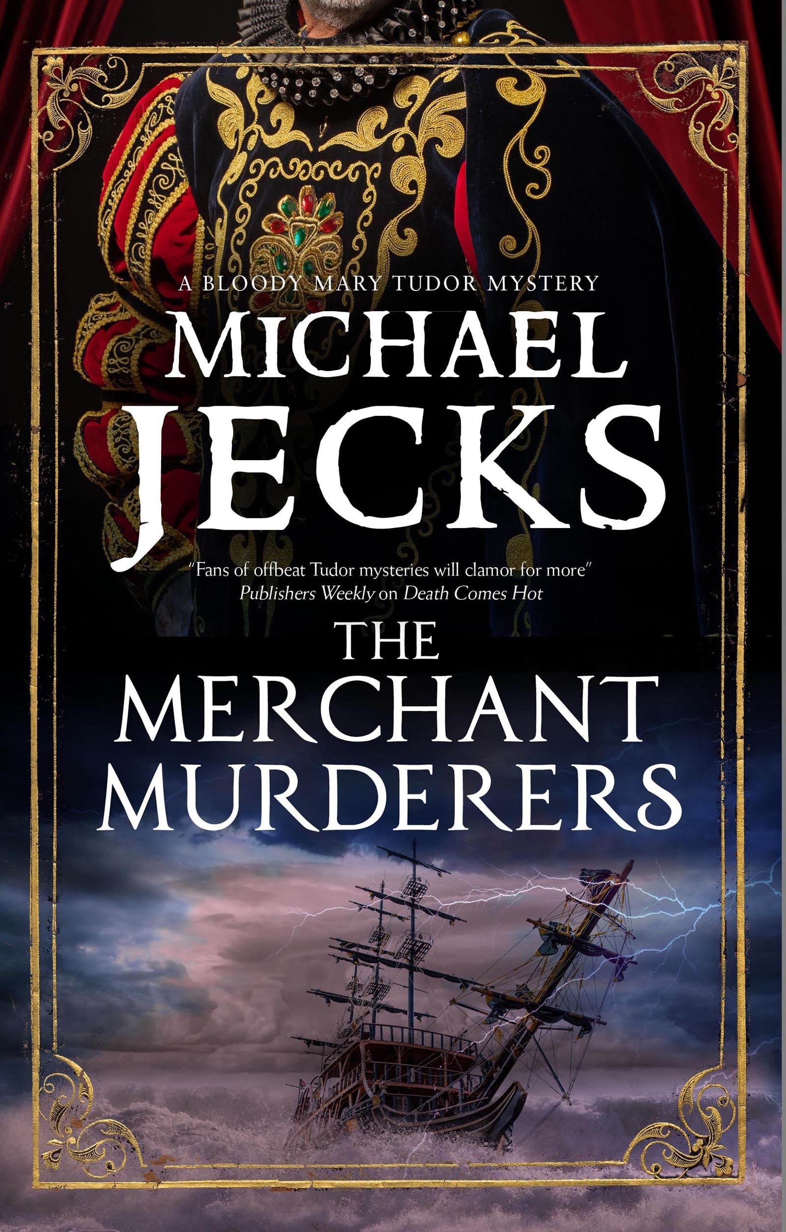 The Merchant Murderers: 7 (A Bloody Mary Tudor Mystery)