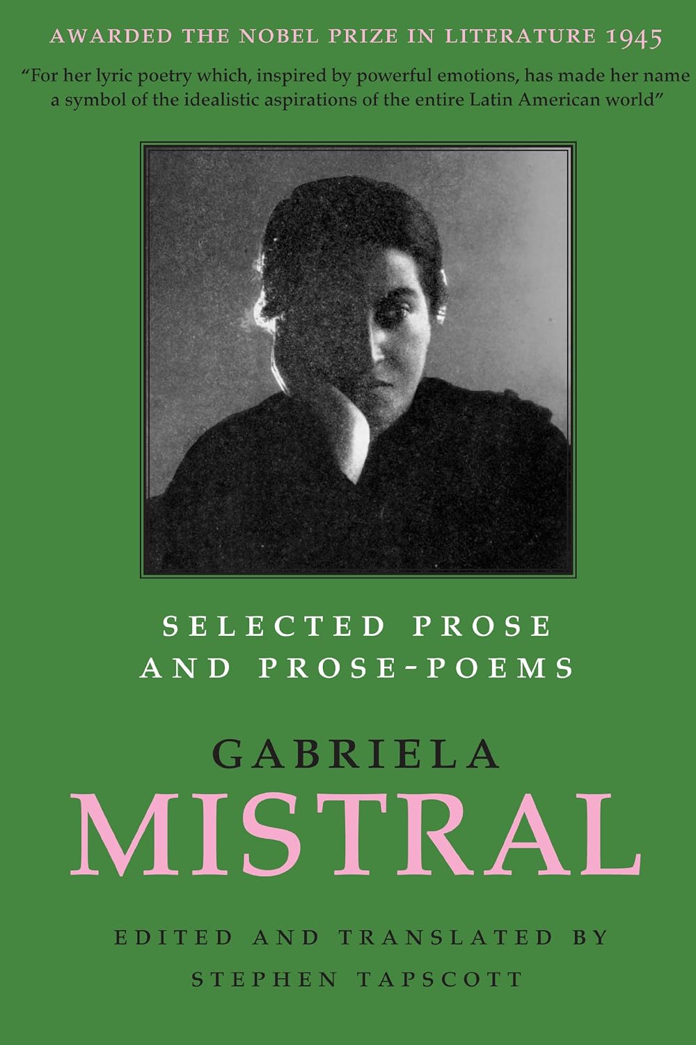 Selected Prose and Prose-Poems (Joe R. and Teresa Lozano Long Series in Latin American and Latino Art and Culture; Texas Pan American Literature in Translation Series, Danny Anderson, Editor)