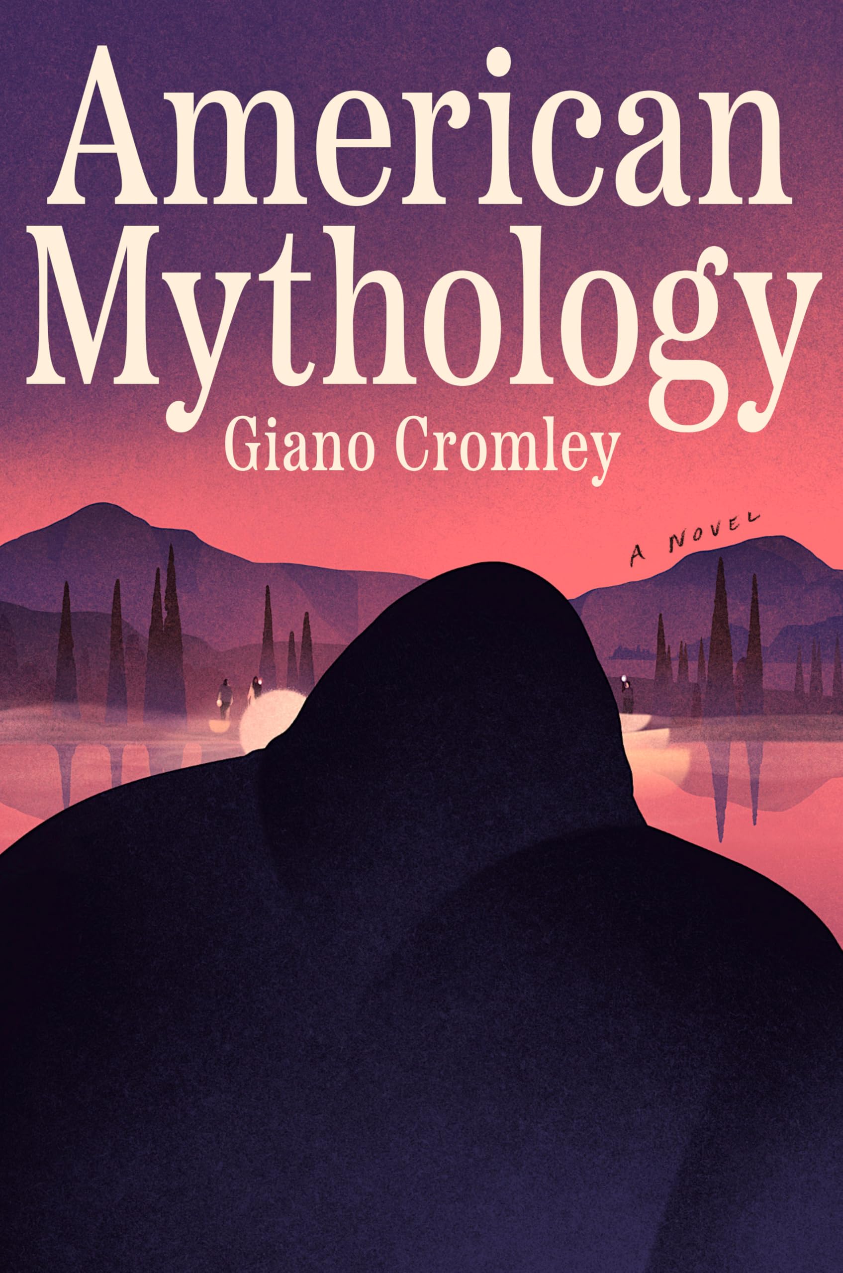 American Mythology by Giano Cromley HARDBACK 9780593688182