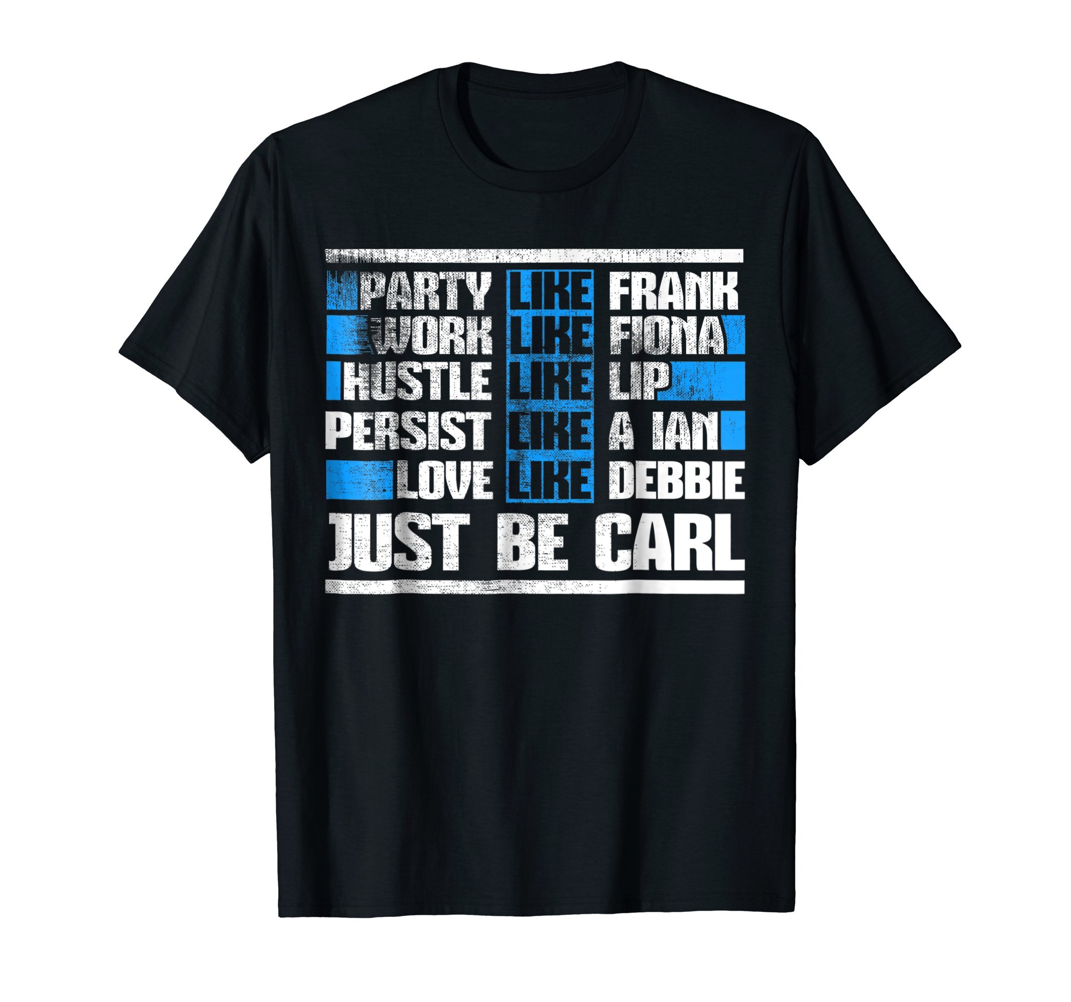 Fiona Gallagher Carl Lip Debbie frank shirt familyFiona Gallagher Carl Lip Debbie frank t-shirt family