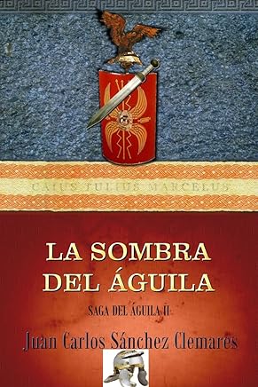La Sombra del Águila (Saga del Águila nº 2) Libros,Literatura y ficción,Ficción por género