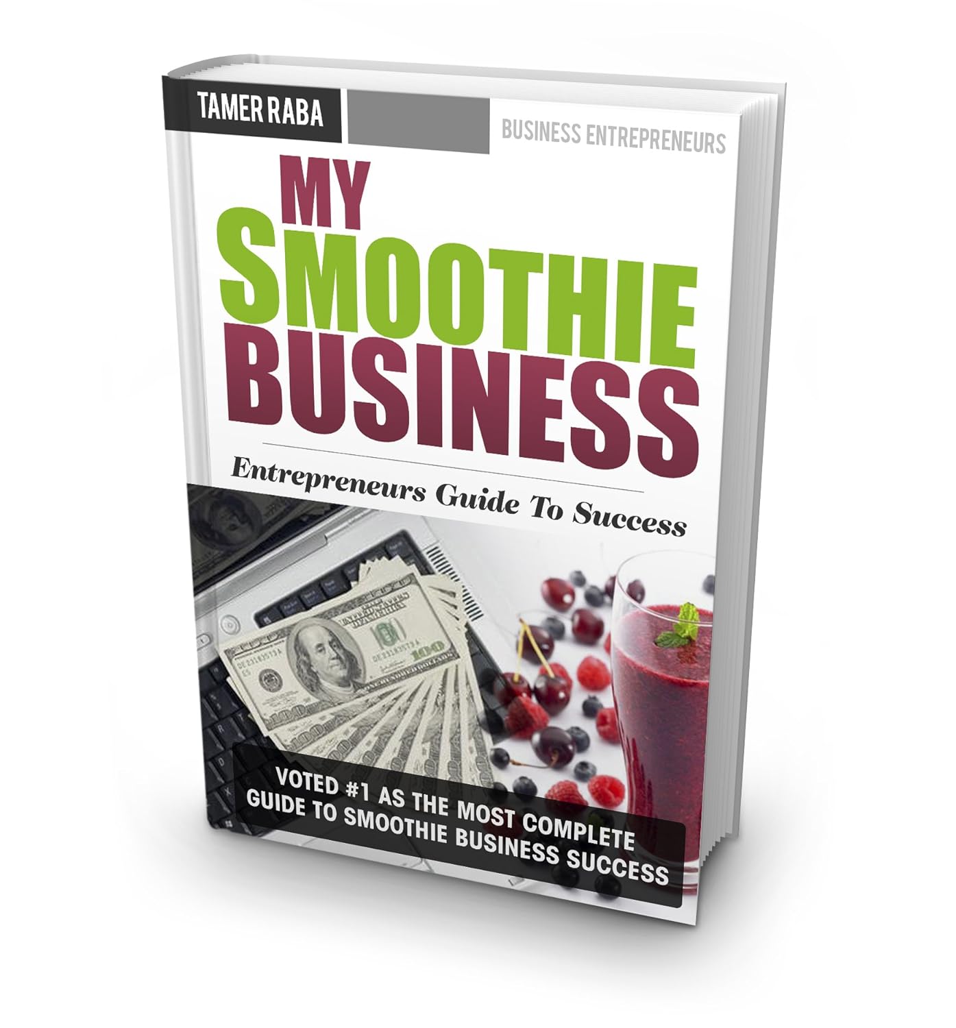 How to Start a Smoothie Business Entrepreneurs Guide To