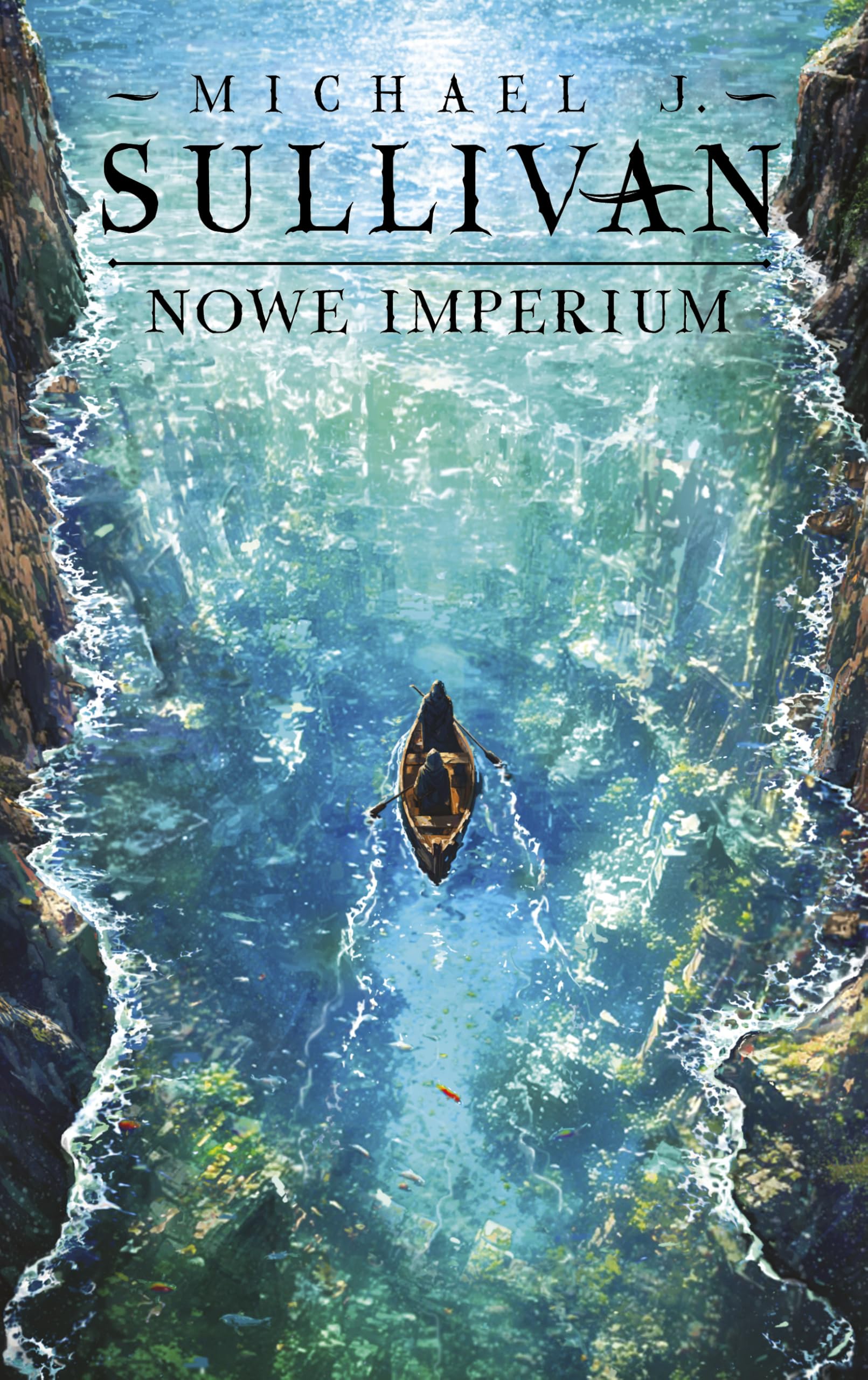 Nowe imperium.: Cykl Odkrycia Riyrii. Tom 3