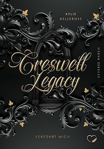 Creswell Legacy: Verführt mich (Reverse Harem)