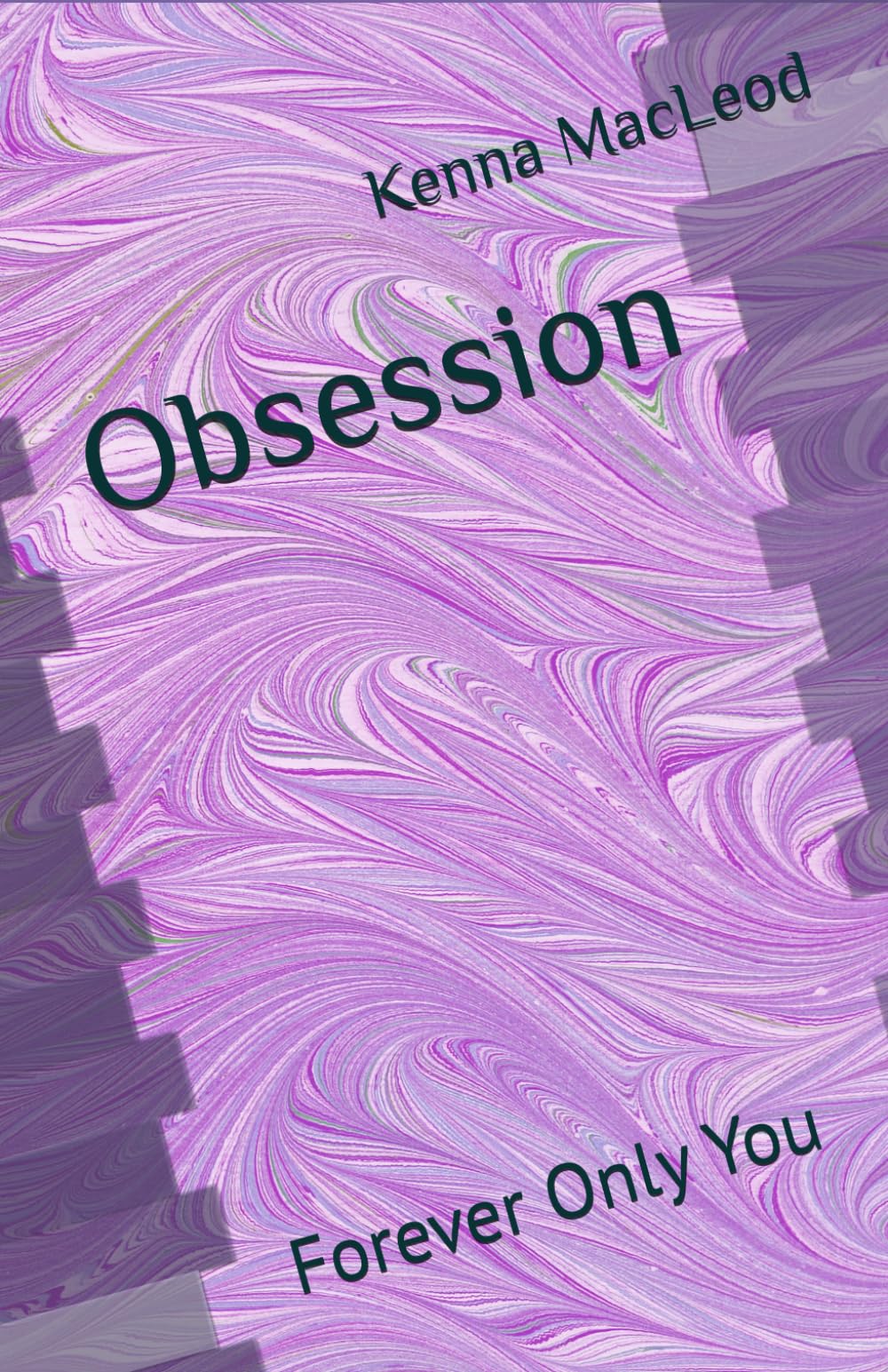 Obsession: Forever Only You
