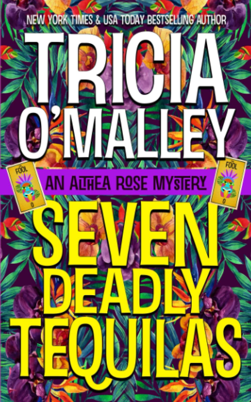 Seven Deadly Tequilas: 7 (The Althea Rose series)