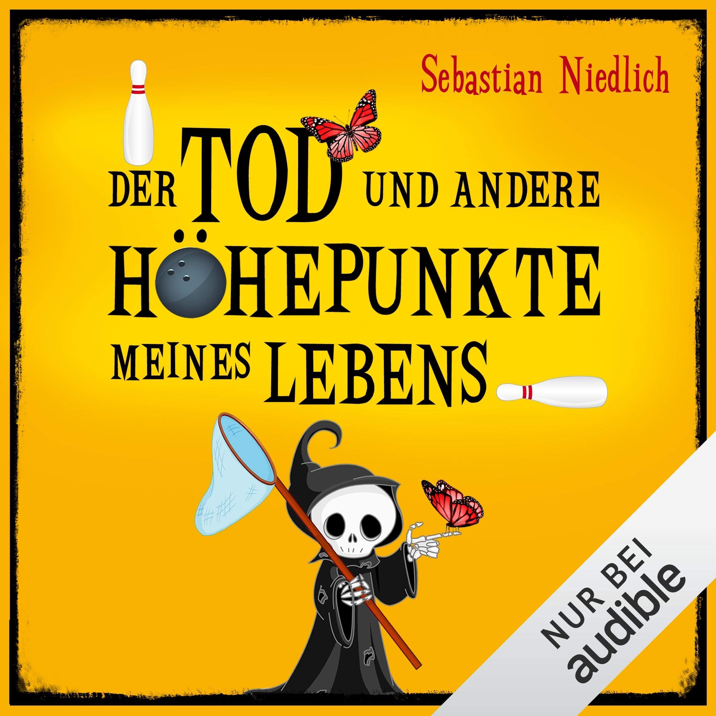Cover art for Der Tod und andere Höhepunkte meines Lebens