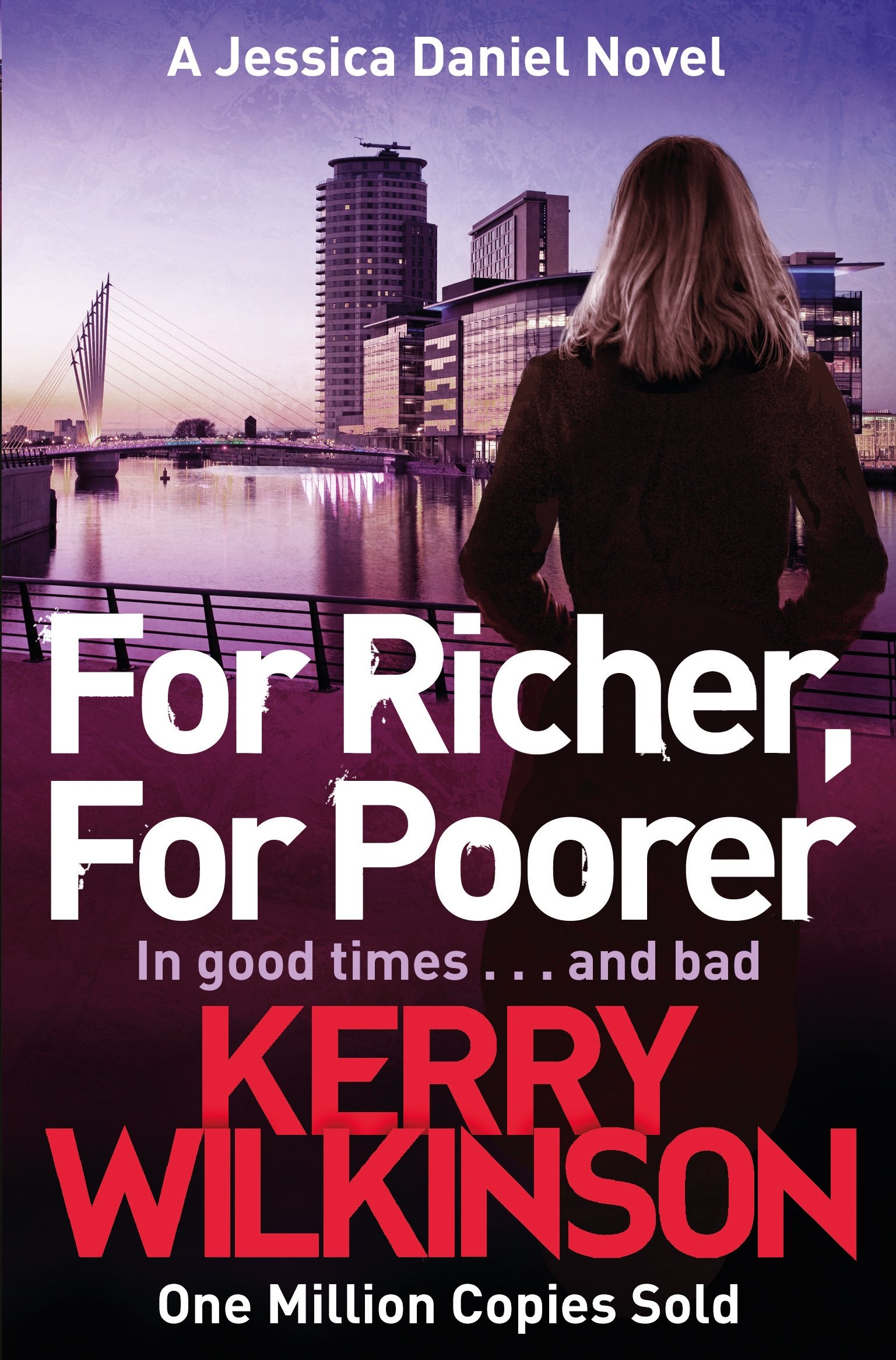 For Richer, For Poorer by Kerry Wilkinson - 9781447280927