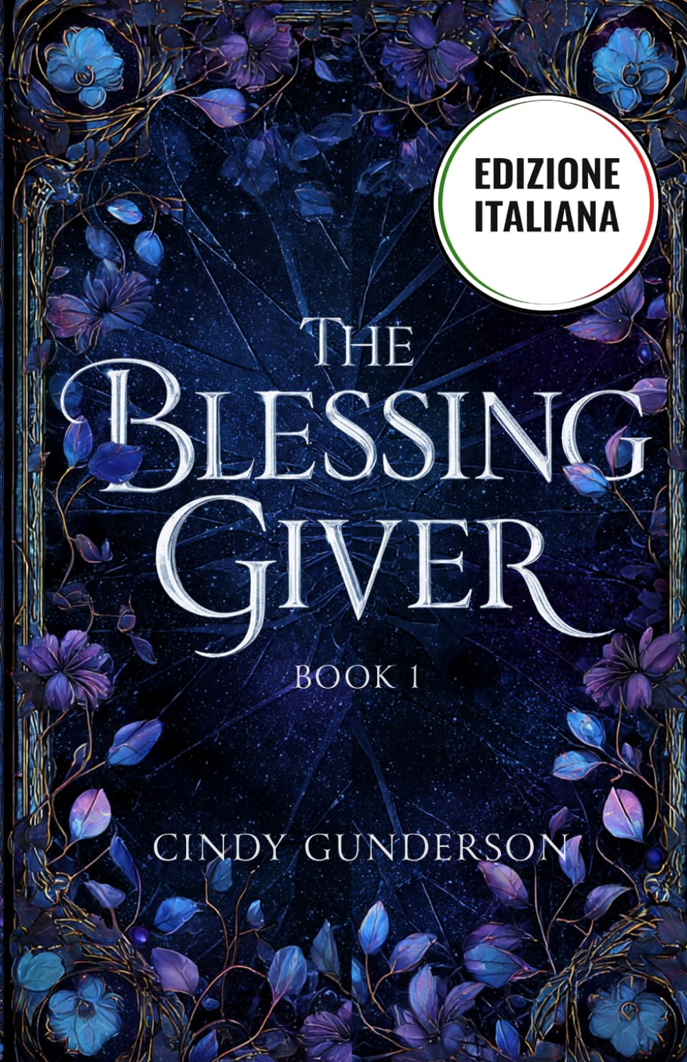 The Blessing Giver: Una romance fantasy magica, proibita, enemies to lovers