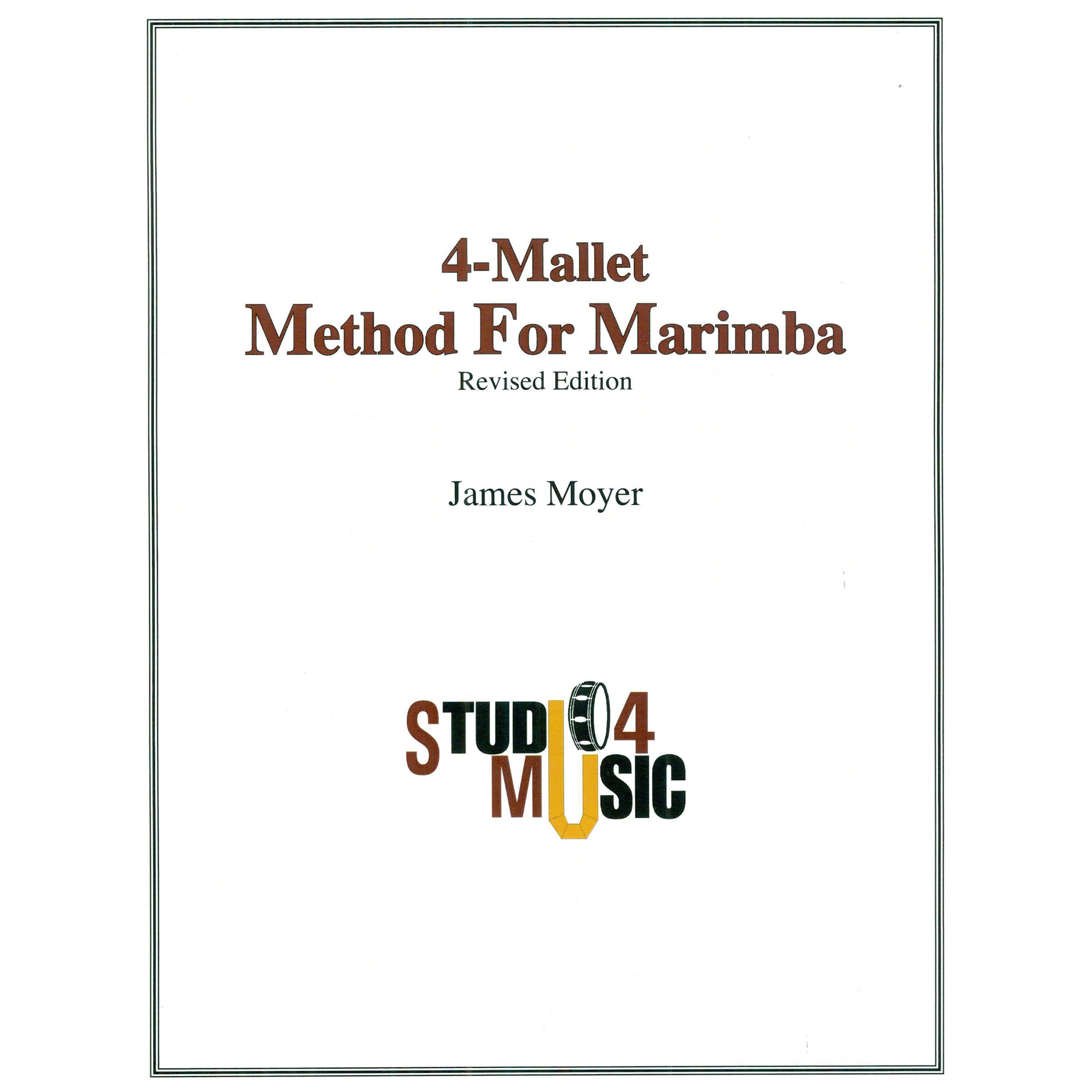 4-Mallet Method for Marimba by James Moyer