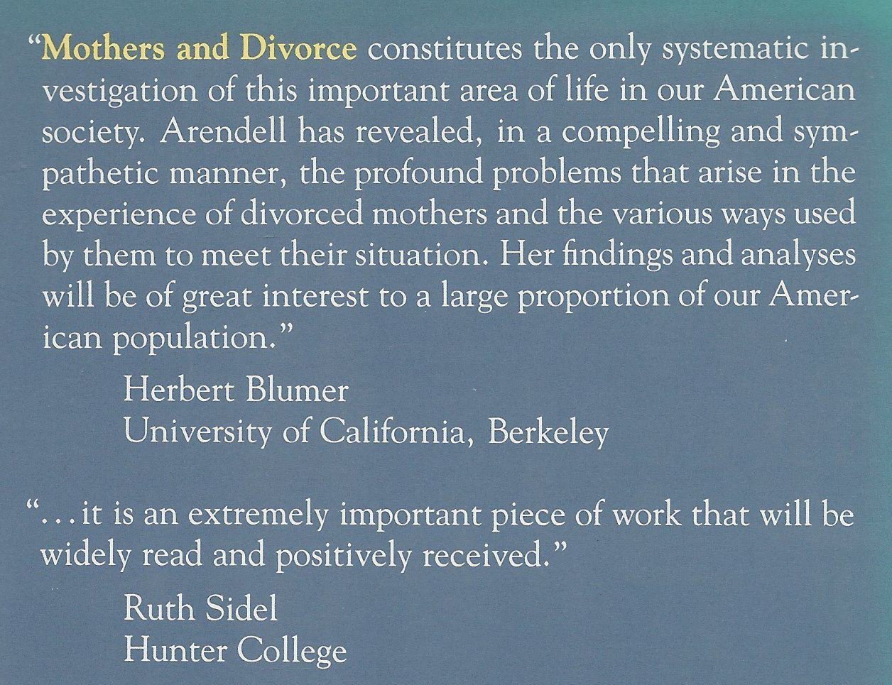 Mothers and Divorce: Legal, Economic and Social Dilemmas