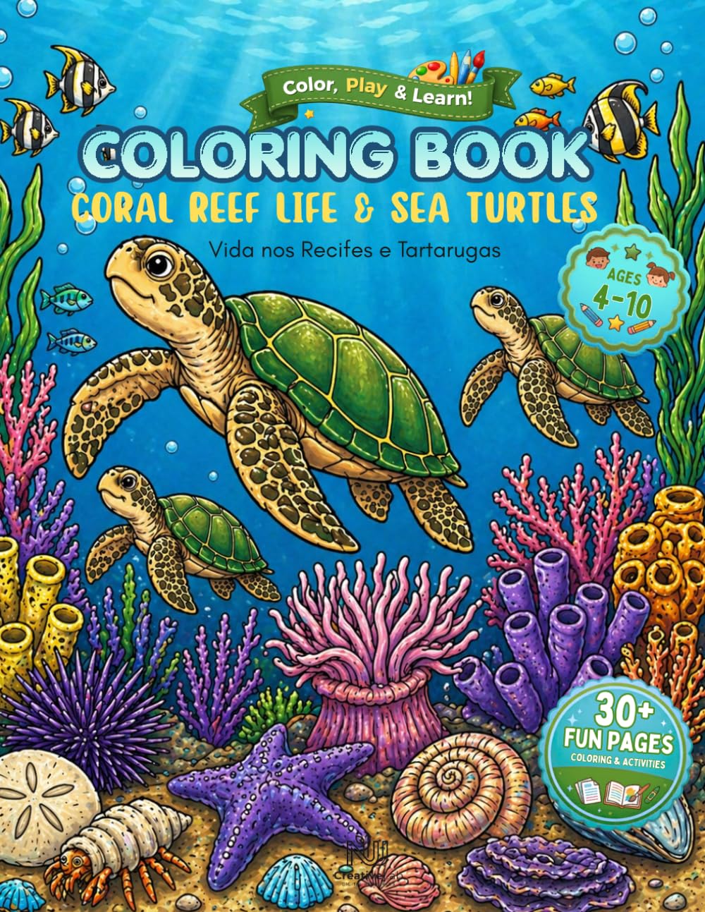 Coral Reef Life & Sea Turtles, Vida Marinha e Tartarugas - Livro de Colorir: Uma Viagem Fascinante Pelos Recifes de Coral e o Mundo das Tartarugas Marinhas