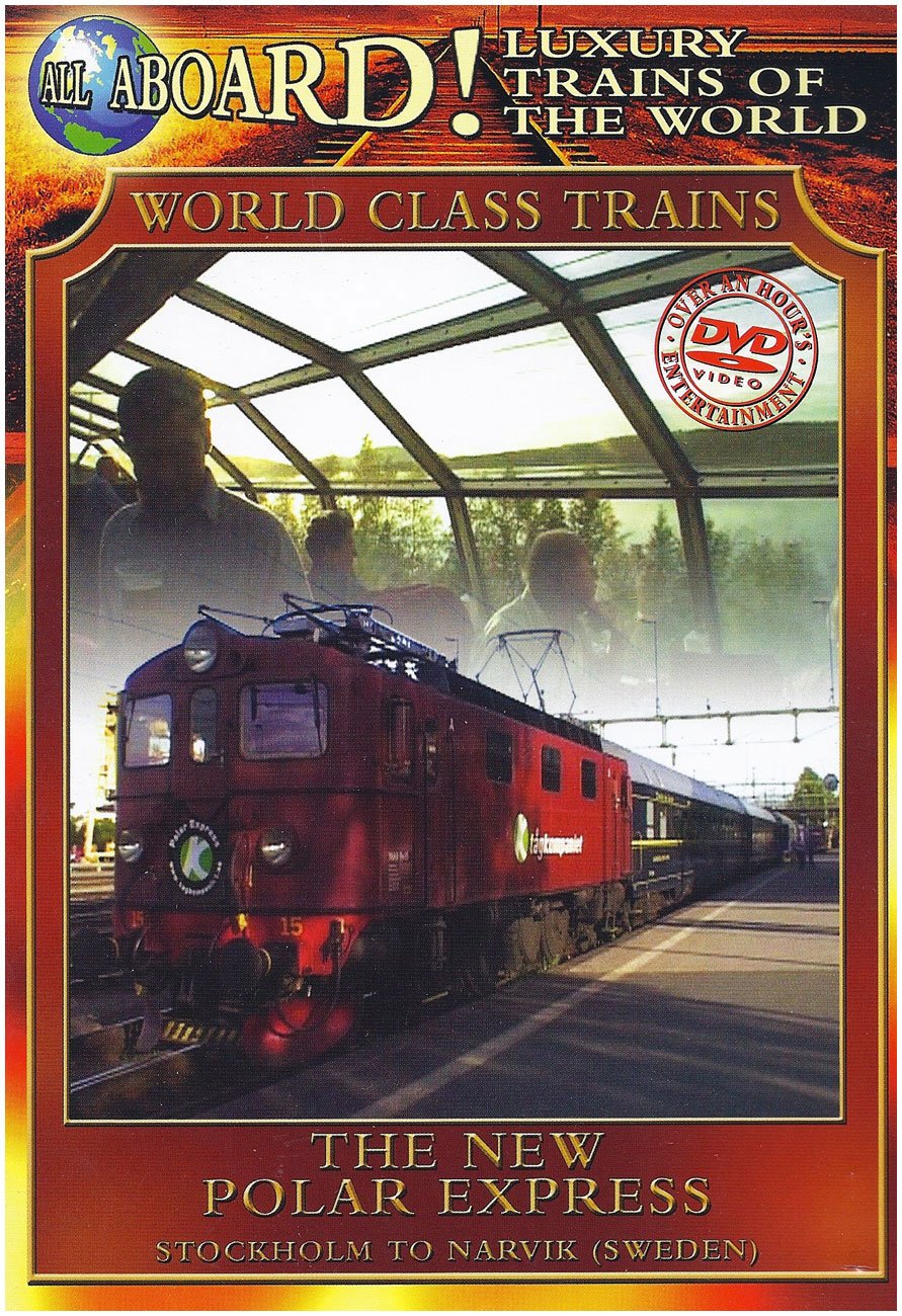 World Class Trains: The New Polar Express [DVD]