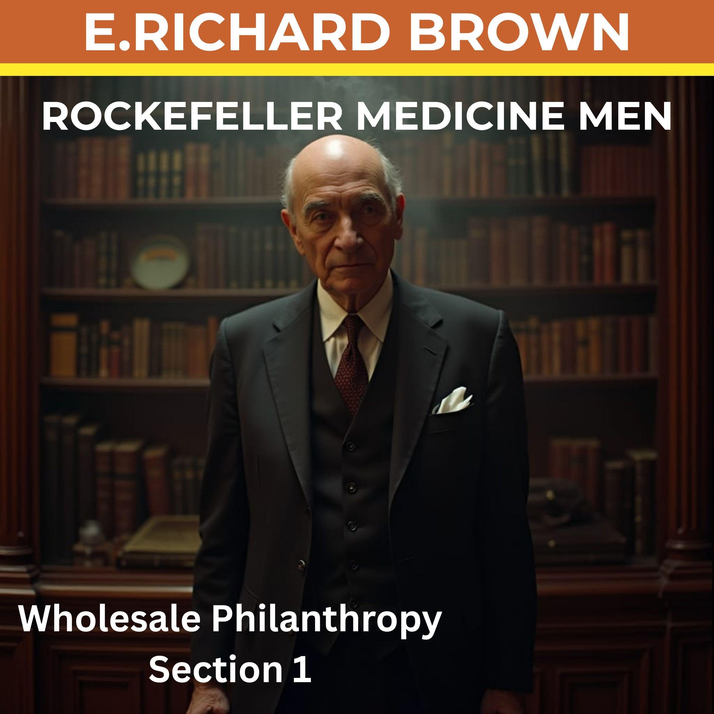 Rockefeller Medicine Men