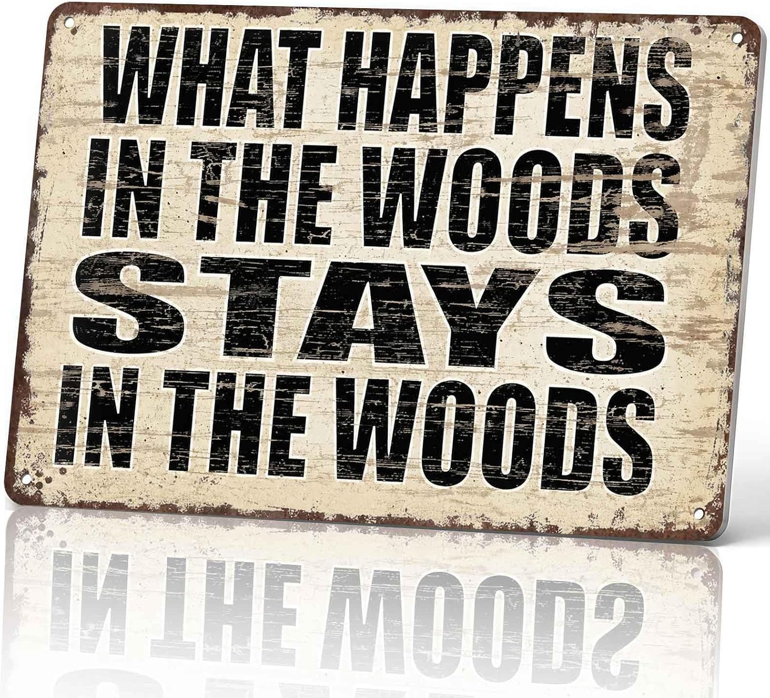 What Happens in the Woods Stays in the Woods Funny Metal Sign 8 x 12 Inch
