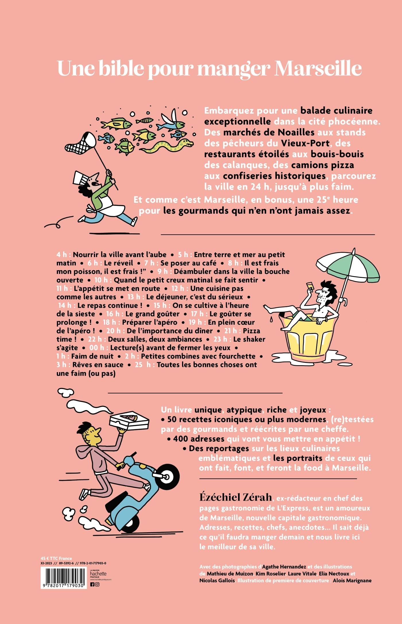 Marseille Un jour sans faim !: 25 heures d'explorations culinaires pour croquer toute la ville