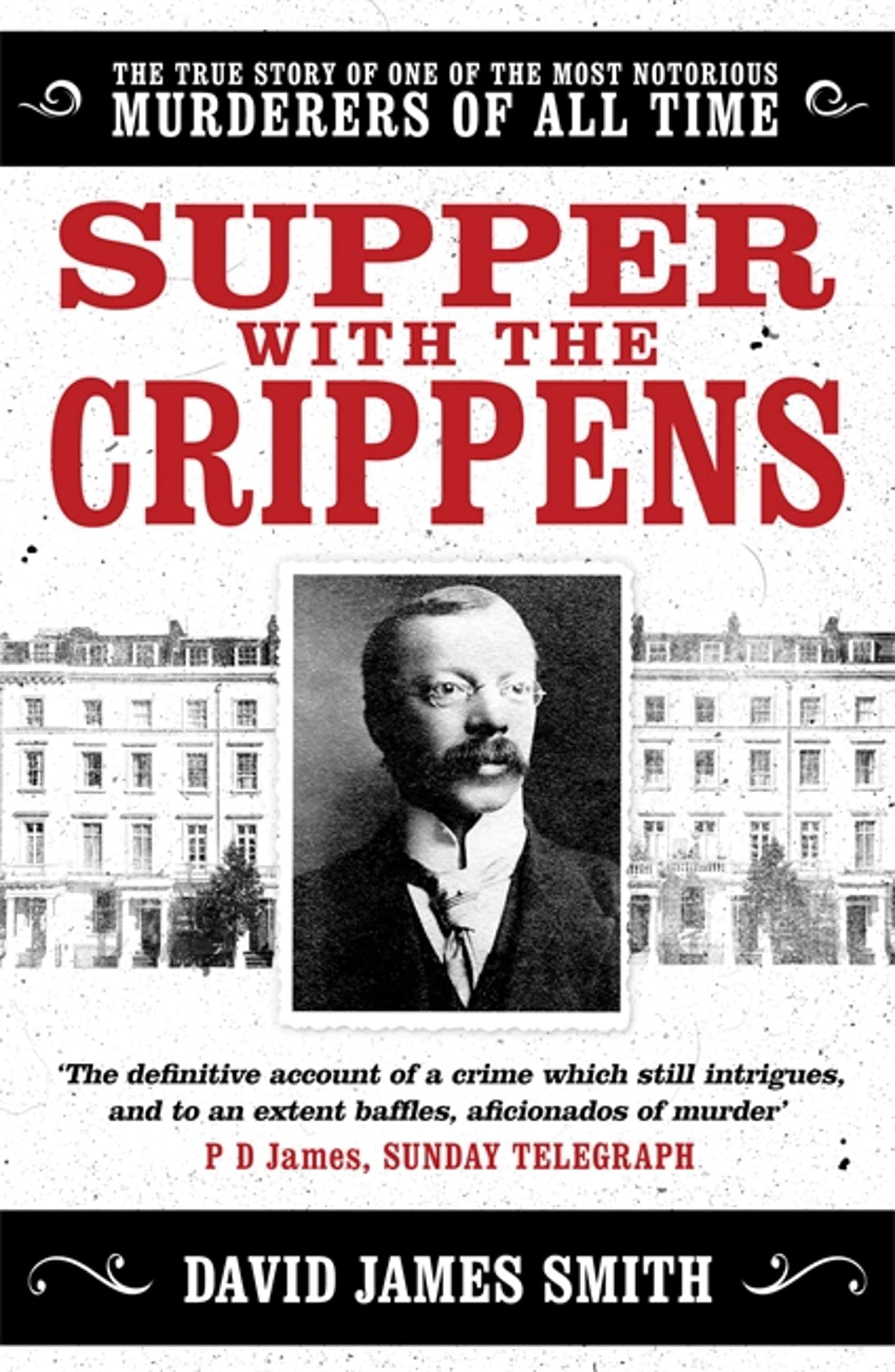 Supper with the Crippens by David James Smith (Paperback Book)