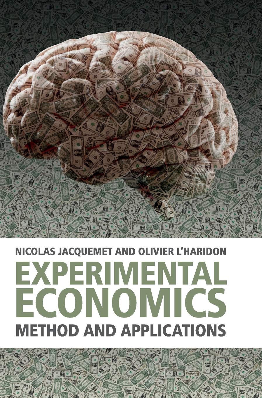 Experimental Economics Method and Applications Jacquemet L'Haridon Hardback