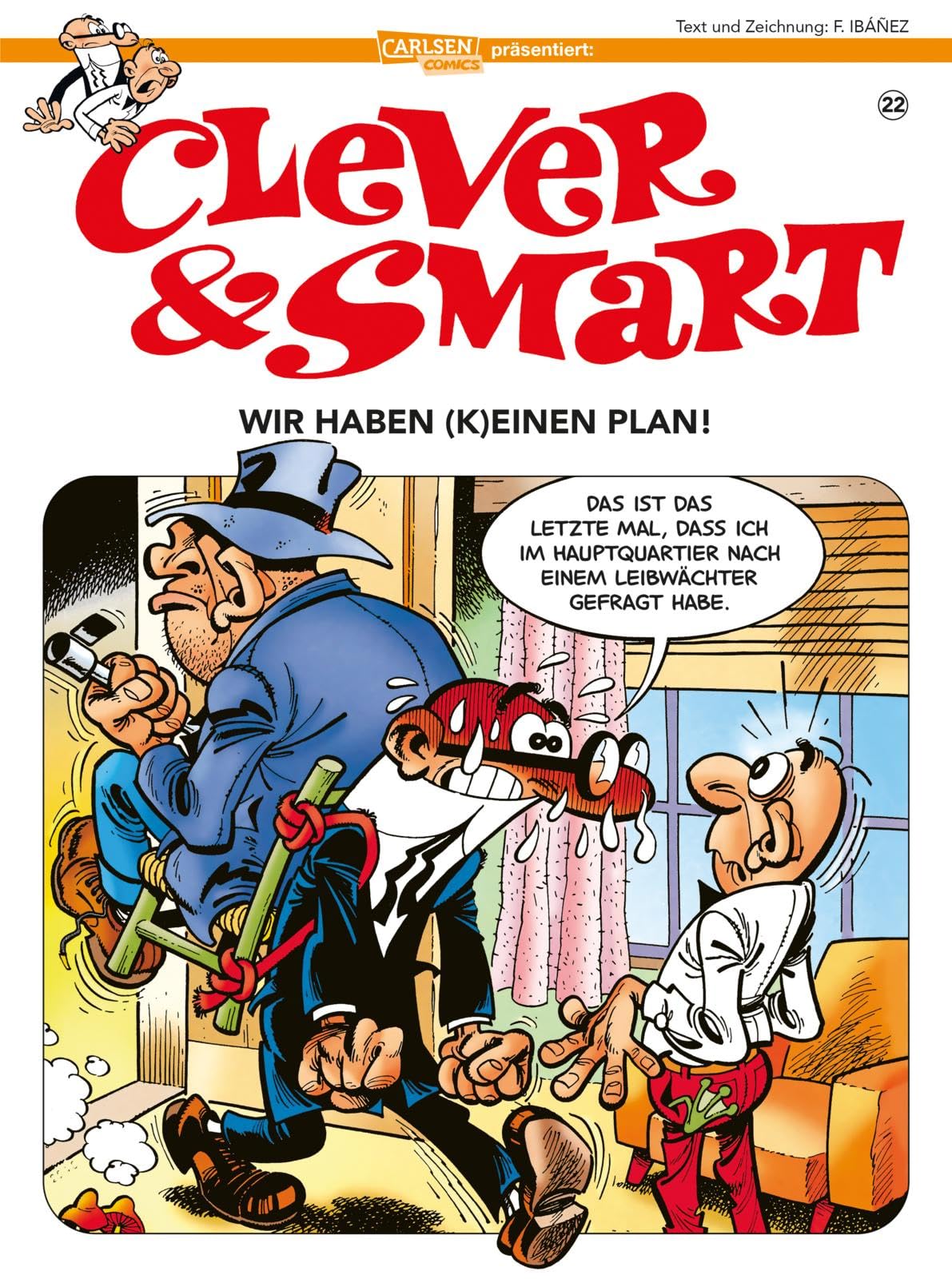 Clever und Smart 22: Wir haben (k)einen Plan!: Neuausgabe mit überarbeiteter Übersetzung