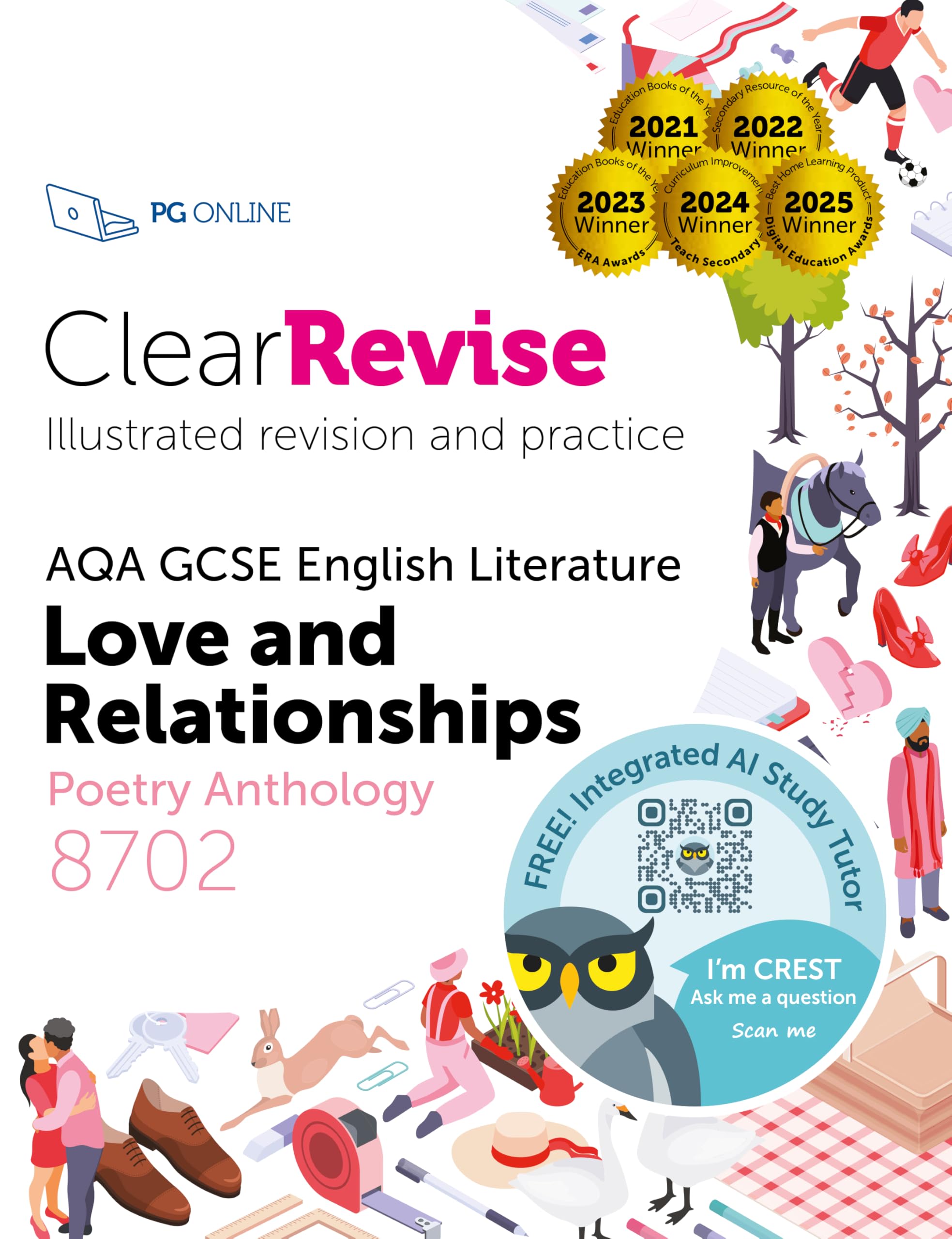 GCSE AQA English Literature Love and Relationships poetry guide: Illustrated Revision and Practice with Free CREST integrated AI tutor (ClearRevise GCSE English Literature Anthology 8702)