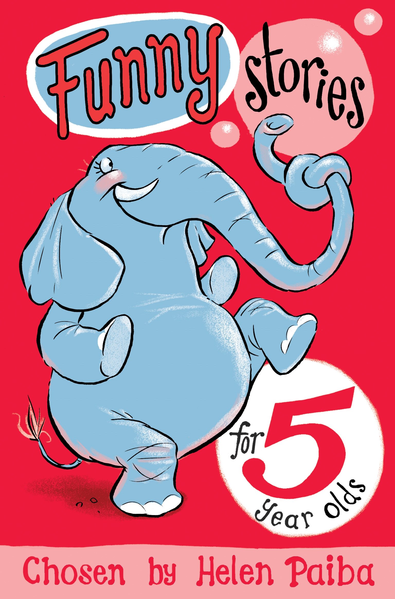 Funny Stories for 5 Year Olds by Helen Paiba - 9781509804931