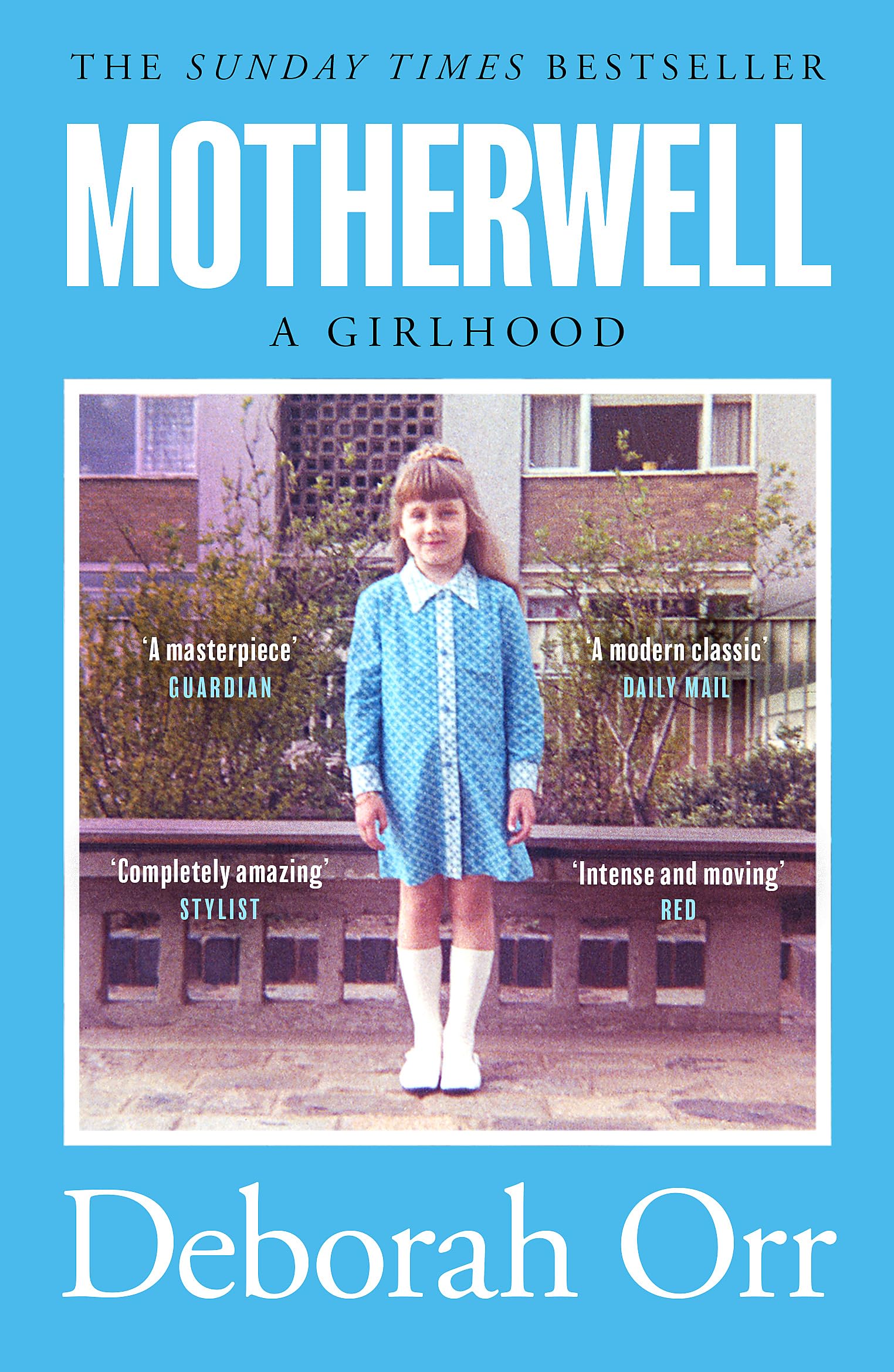 Motherwell: The moving memoir of growing up in 60s and 70s working class...