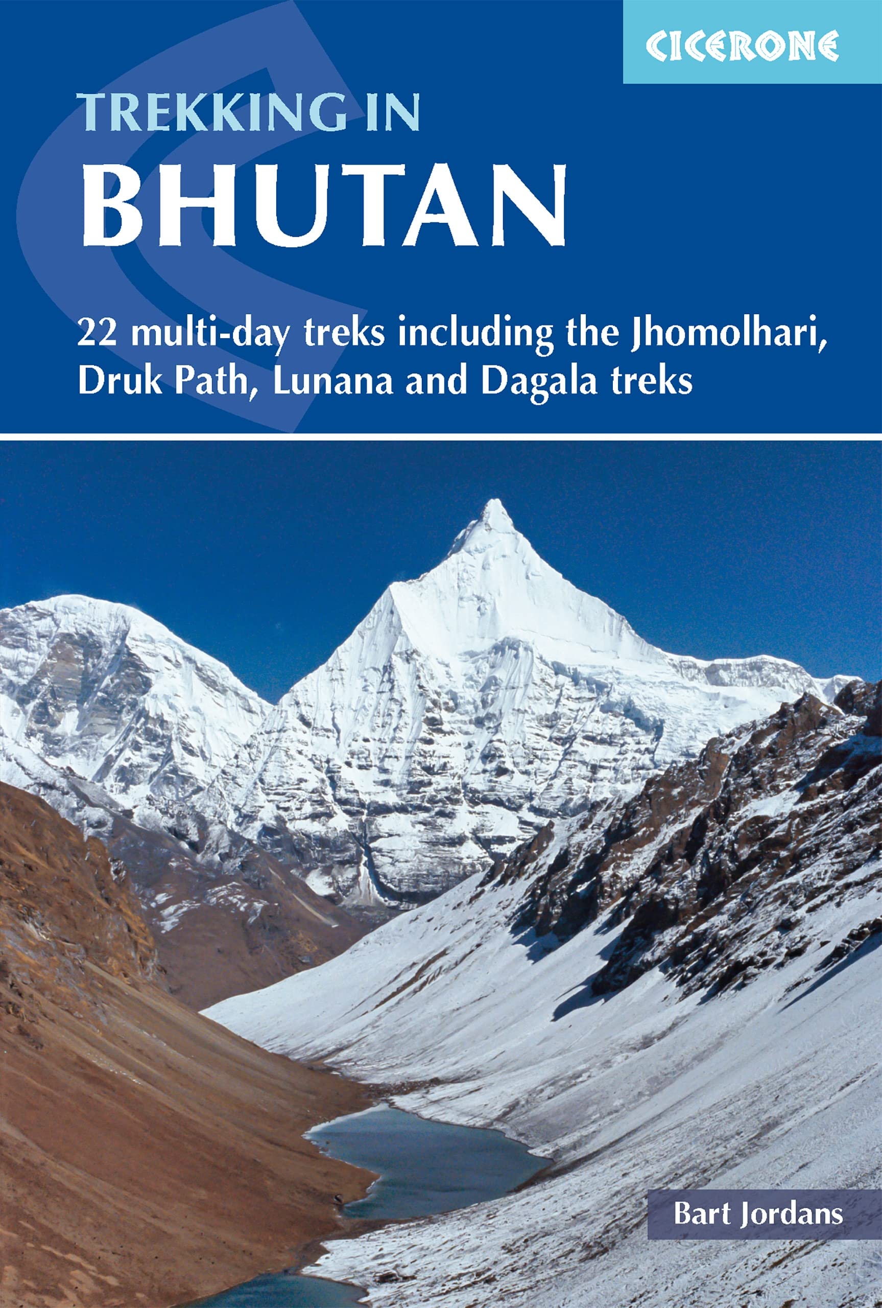 Trekking in Bhutan: 22 multi-day treks including the Lunana 'Snowman' Trek, Jho
