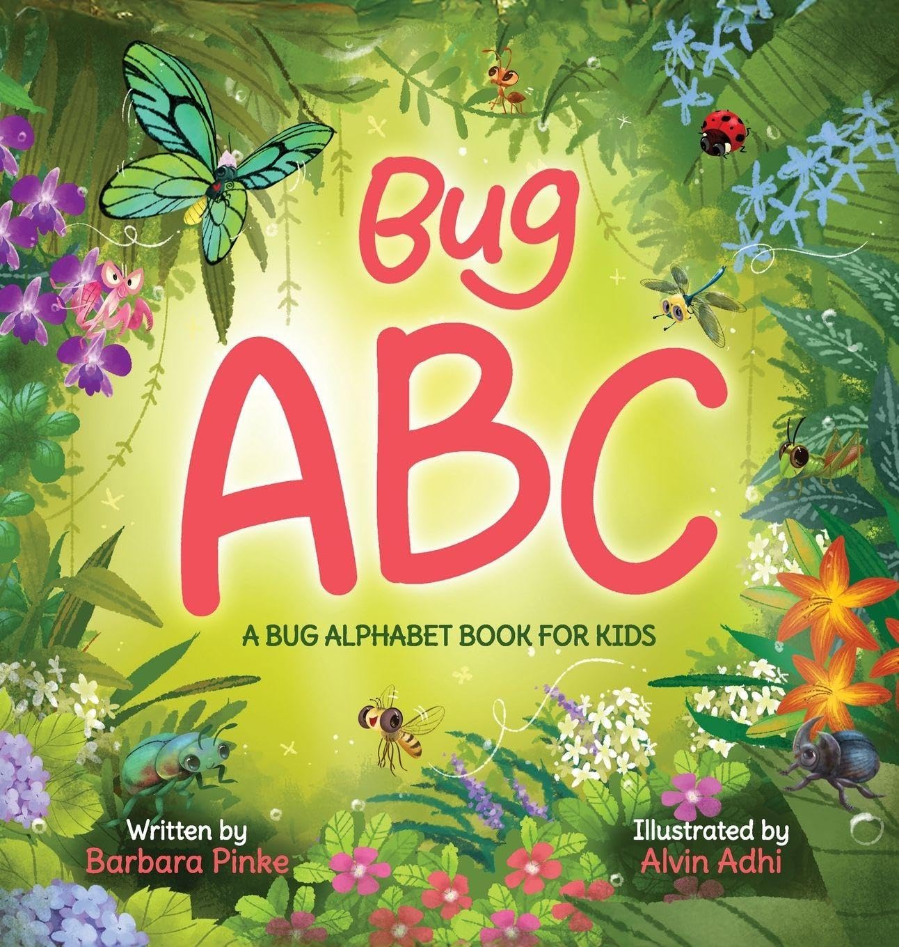 Bug ABC - A Bug Alphabet Book for Kids: Simple and Easy ABC Learning Book for Preschoolers with Interesting Facts about Bugs
