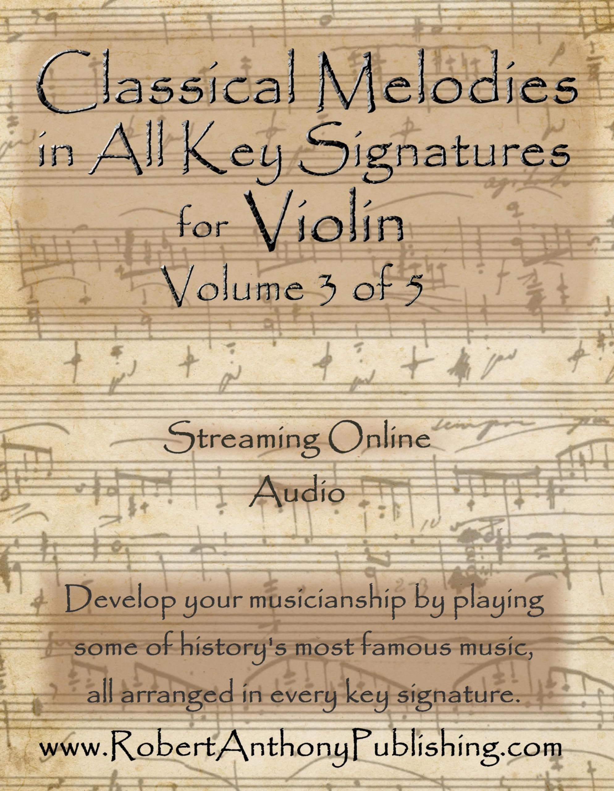 Violon mélodies classiques volume 3 surmonter la peur des dièses et déchiffrer facilement